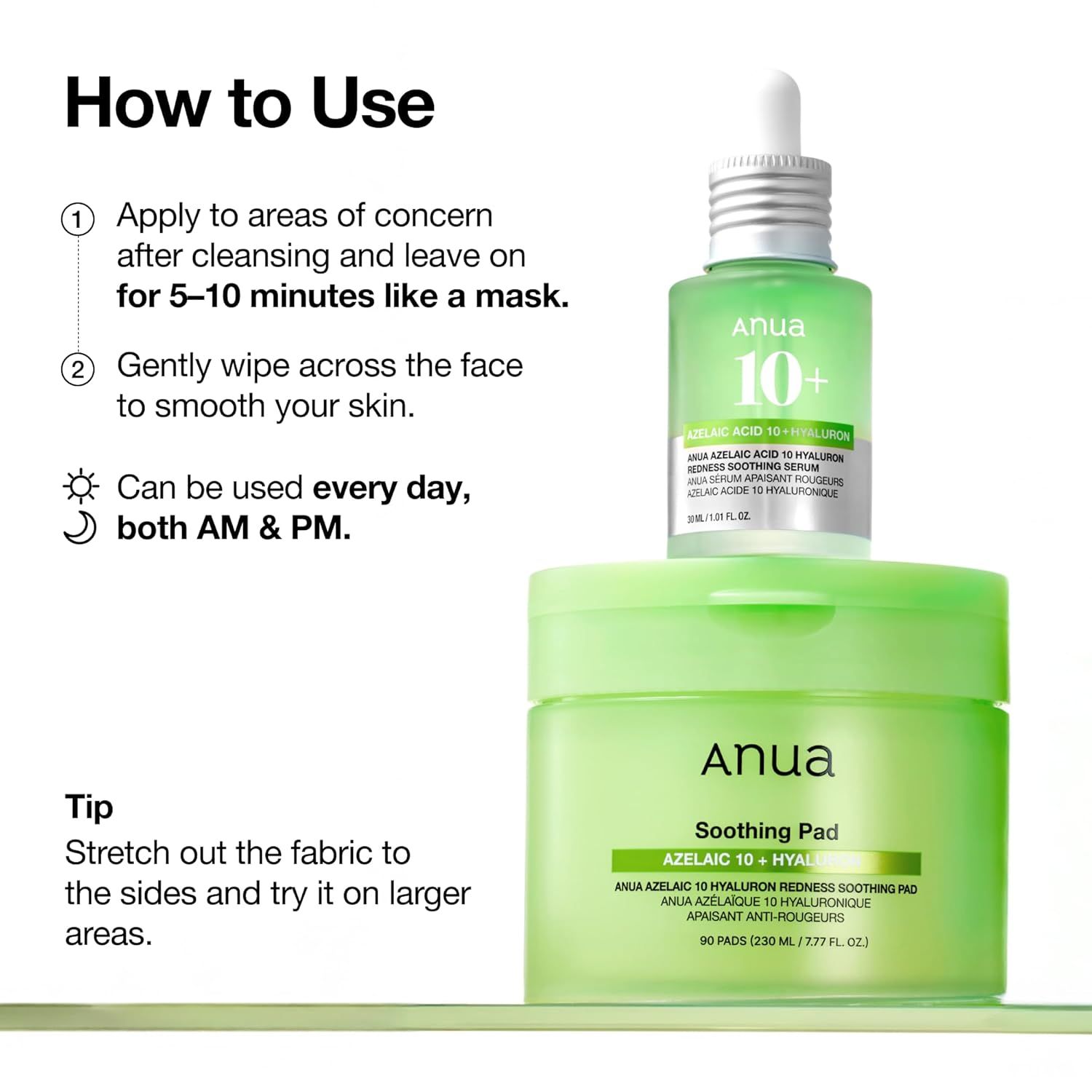 Barattolo e flacone di siero. Testo: How to Use. Anua, Soothing Pad, Azelaic 10 + Hyaluron. 90 pads (230 ml / 7.77 fl. oz.).