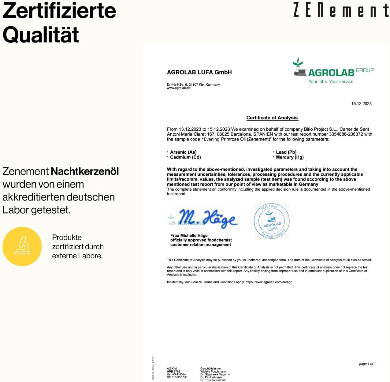 Documento di certificazione di Agrolab LUFA GmbH. Testo: L'olio di enotera Zenement è stato testato da un laboratorio tedesco accreditato. Prodotti certificati da laboratori esterni.