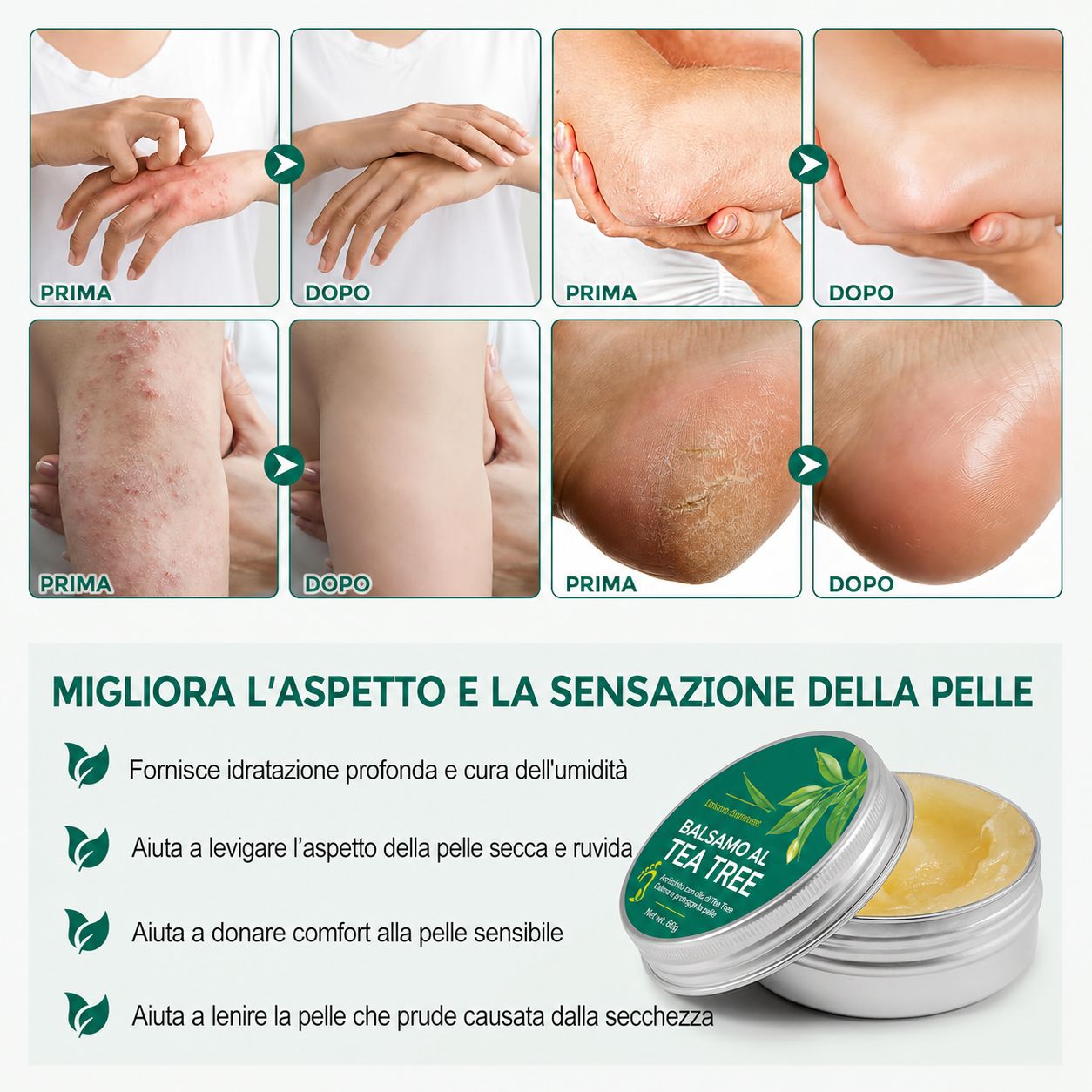 Immagini prima-dopo delle condizioni della pelle. Barattolo di balsamo. Testo: Migliora l'aspetto e la sensazione della pelle. Icone: idratazione, levigatura.
