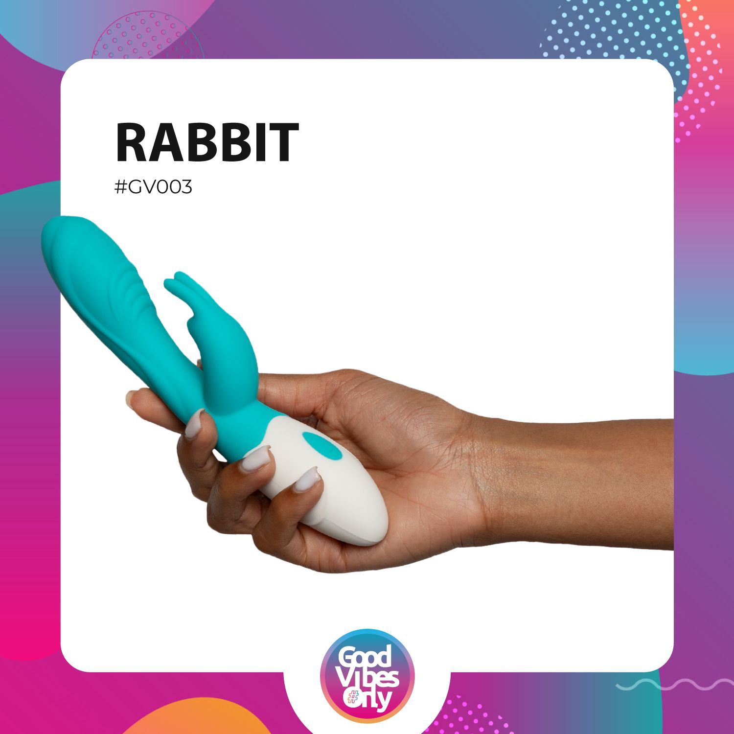 Prodotto benessere turchese e bianco tenuto in mano. Scritta: RABBIT, #GV003, Good Vibes Only.