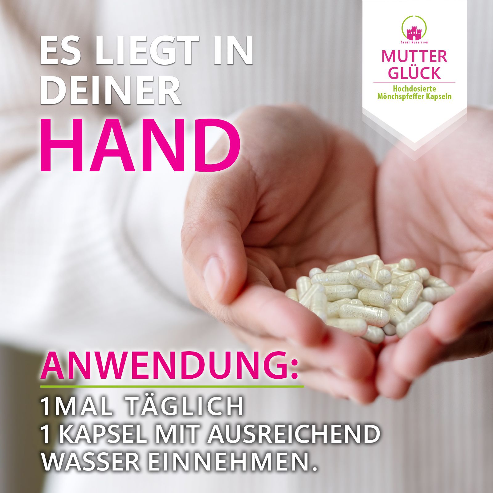 Mani che tengono capsule. Testo: Uso: 1 capsula al giorno con acqua. Logo: Mutterglück.