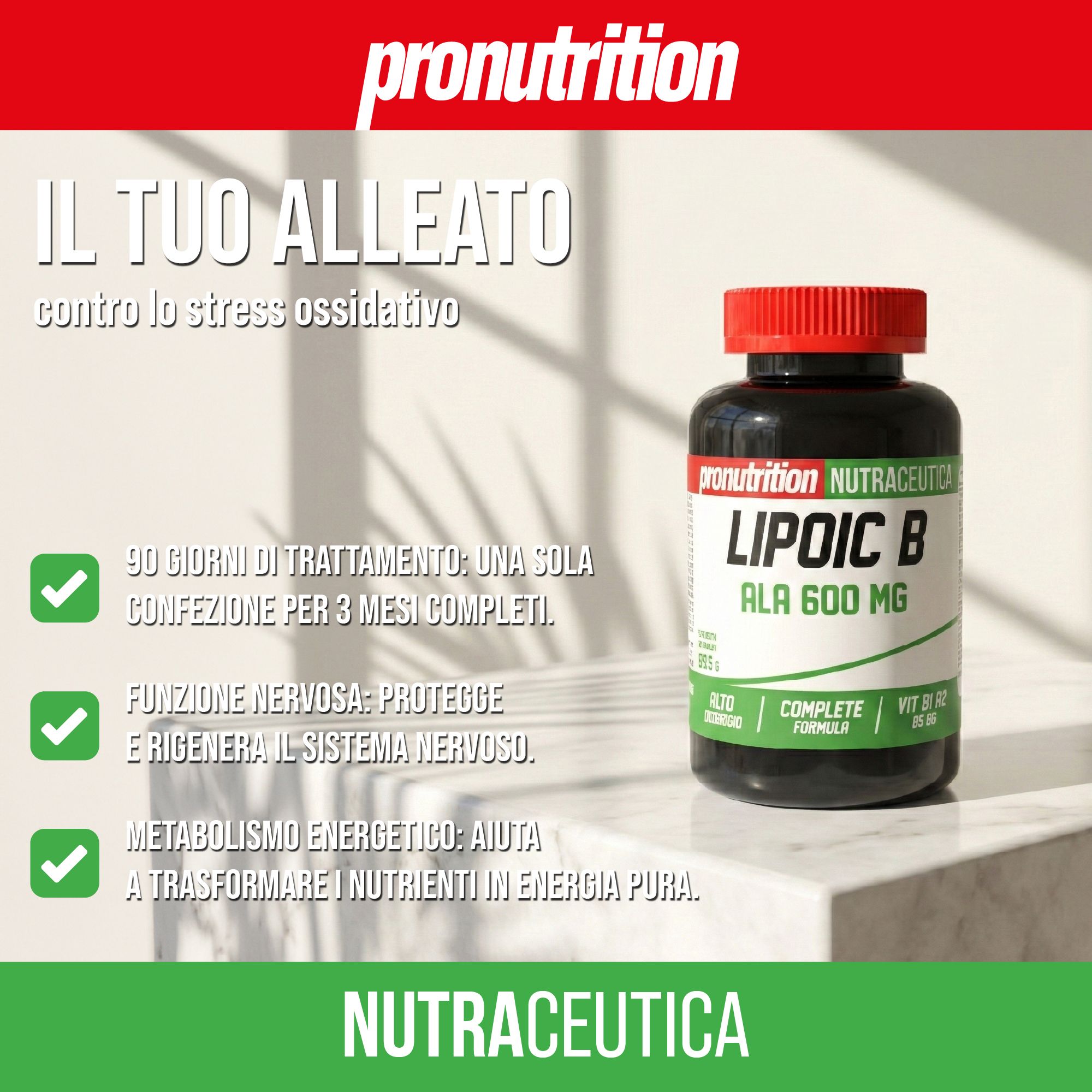 Flacone marrone con tappo rosso. Scritta: LIPOIC B ALA 600 MG. Testo: 90 giorni di trattamento, funzione nervosa, metabolismo energetico.