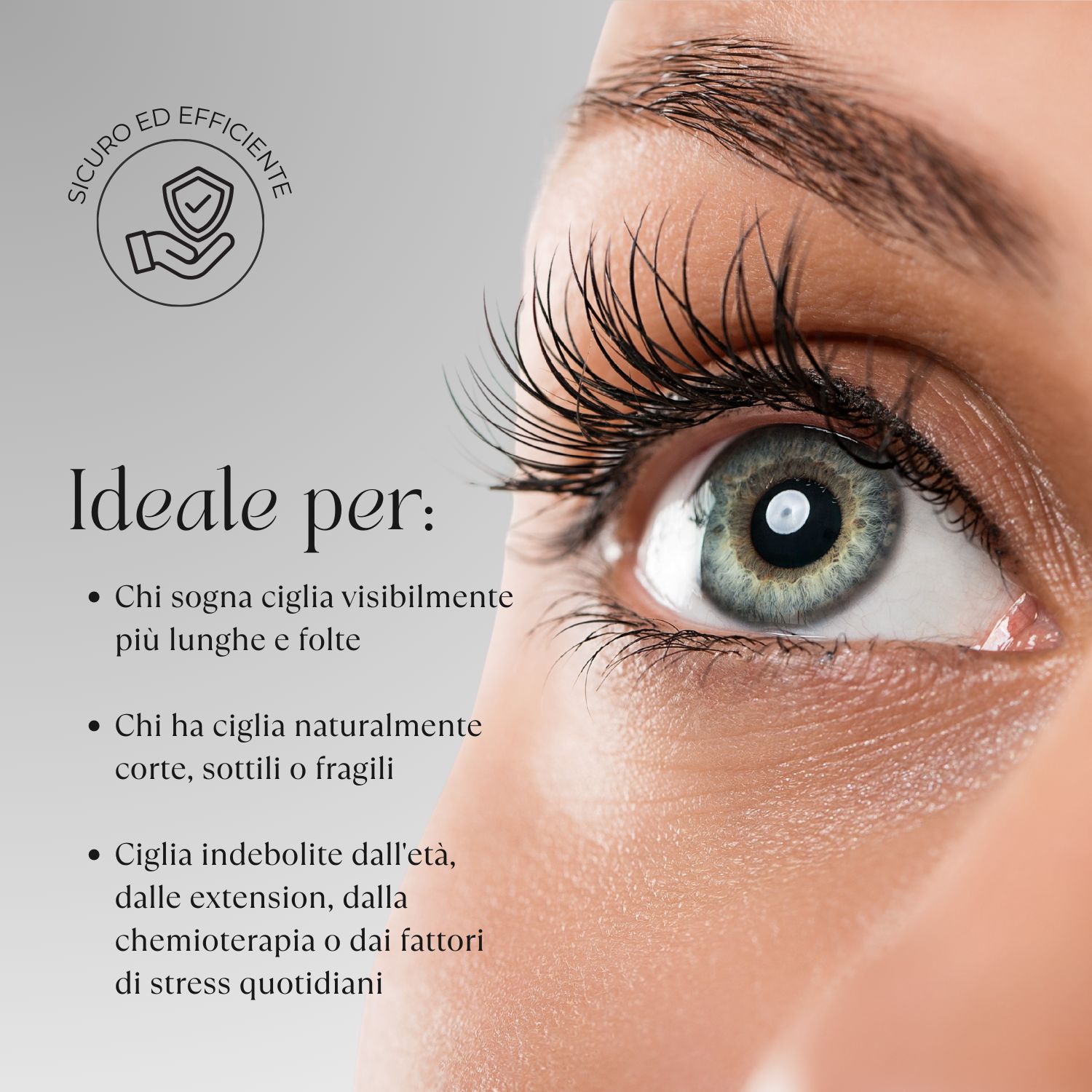 Occhio con ciglia lunghe. Testo: Sicuro ed efficace. Perfetto per: ciglia più lunghe e folte.