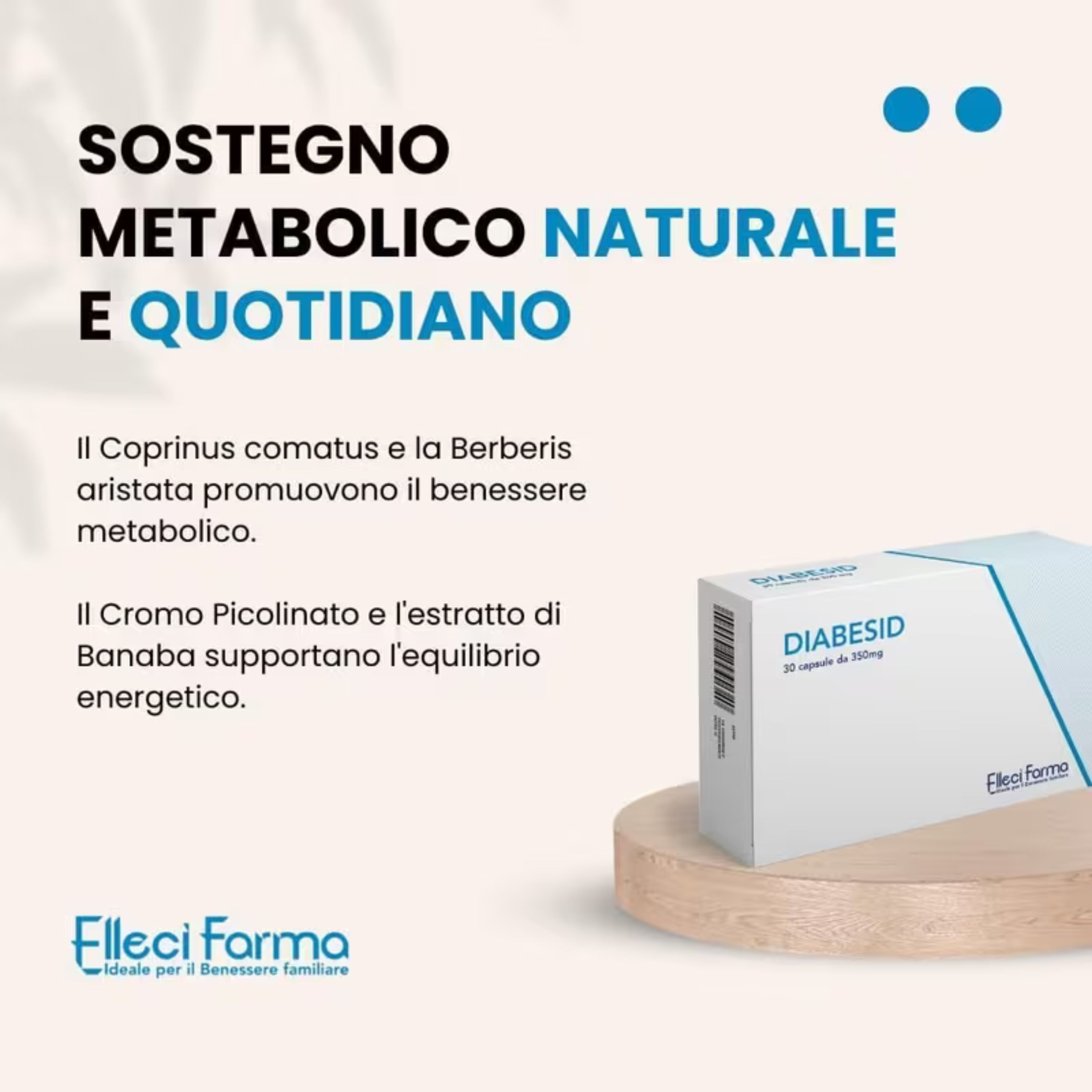 Elleci Farma Diabesid – Integratore Metabolismo Glucosio con Cromo, Berberis e Coprinus 30 cps