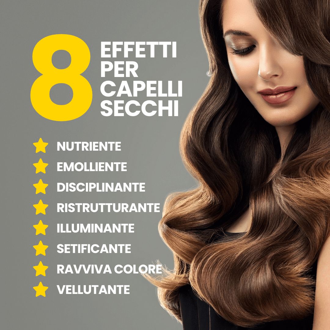 8 effetti per capelli secchi: Nutriente, emolliente, disciplinante, ristrutturante, illuminante, setificante, ravviva colore, vellutante.