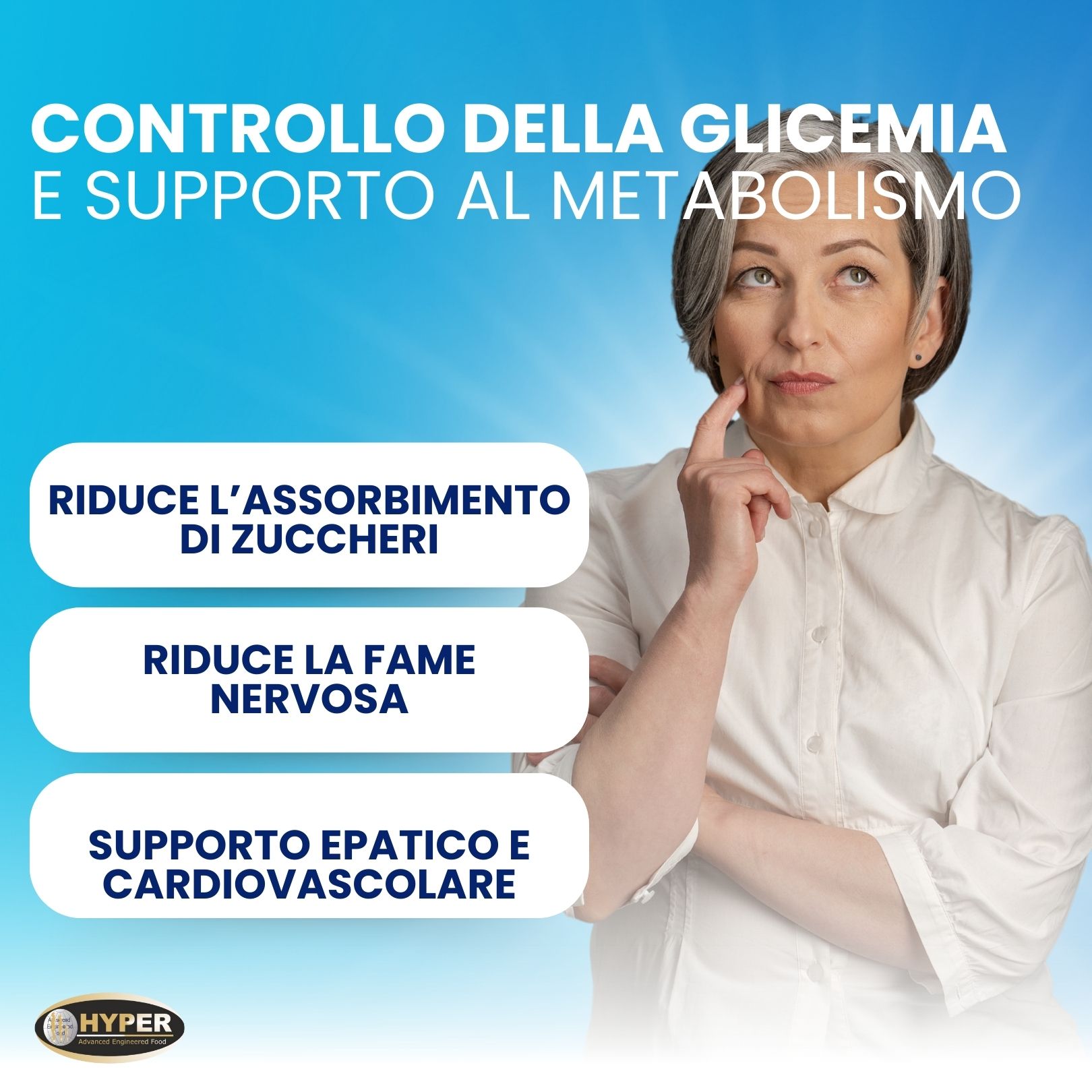 Donna che pensa. Testo: Controllo della glicemia e supporto al metabolismo. Riduce l'assorbimento di zuccheri, riduce la fame nervosa.