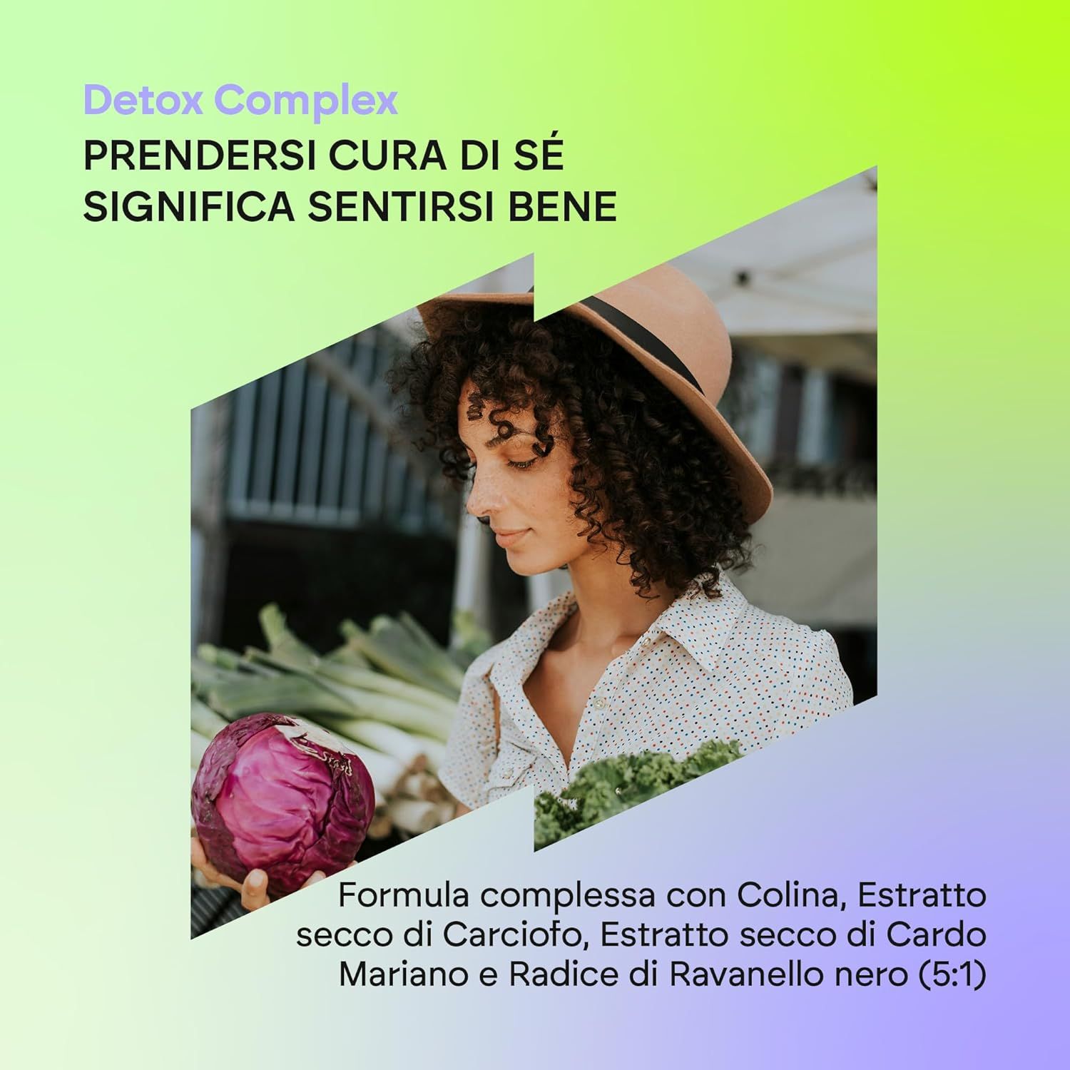 Donna con verdure. Testo: Detox Complex. Formula con colina, estratto di carciofo, cardo mariano, radice di ravanello nero.