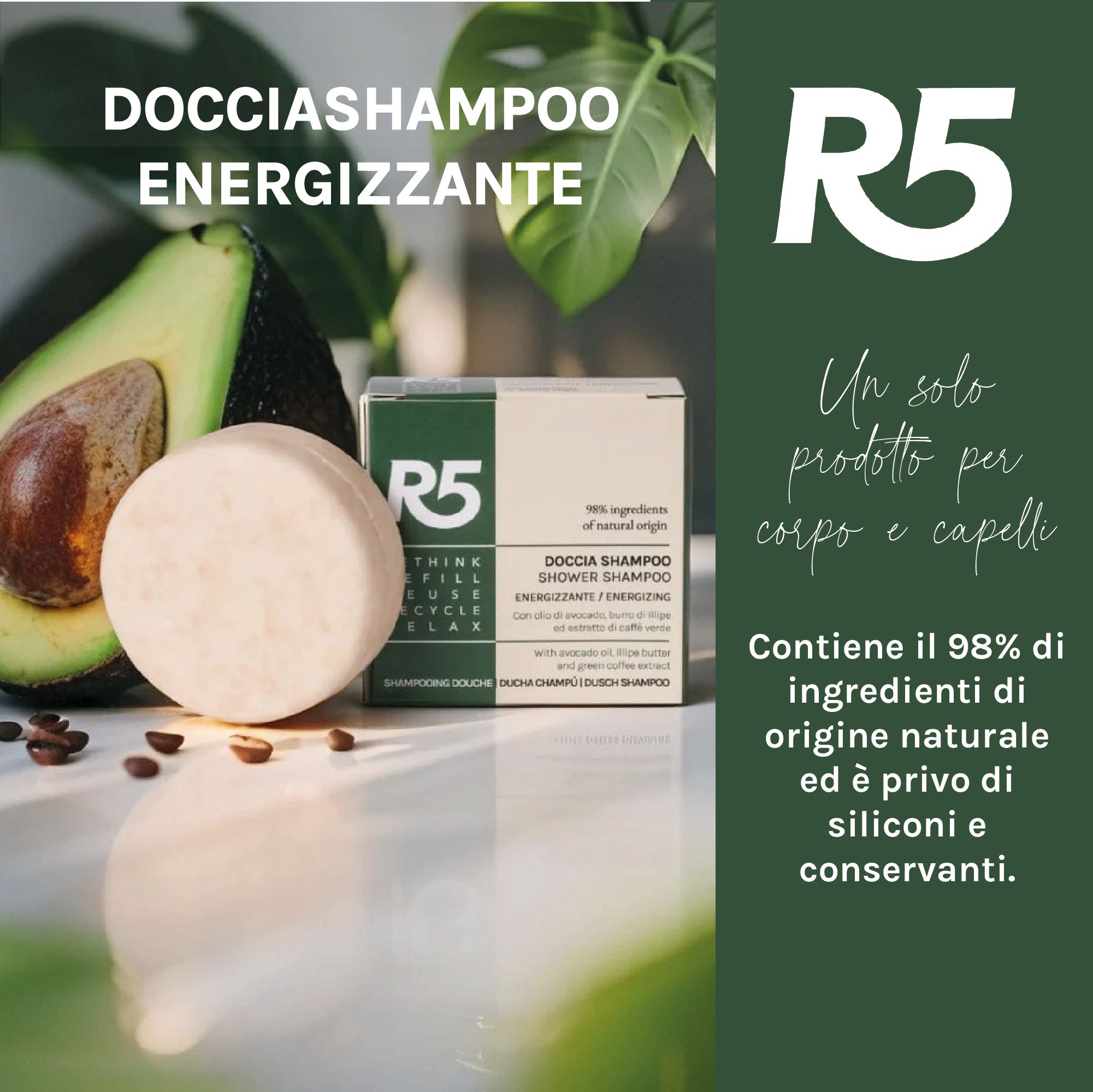 R5 Doccia Shampoo Solido con avocado ed estratto di caffè. 98% ingredienti naturali.