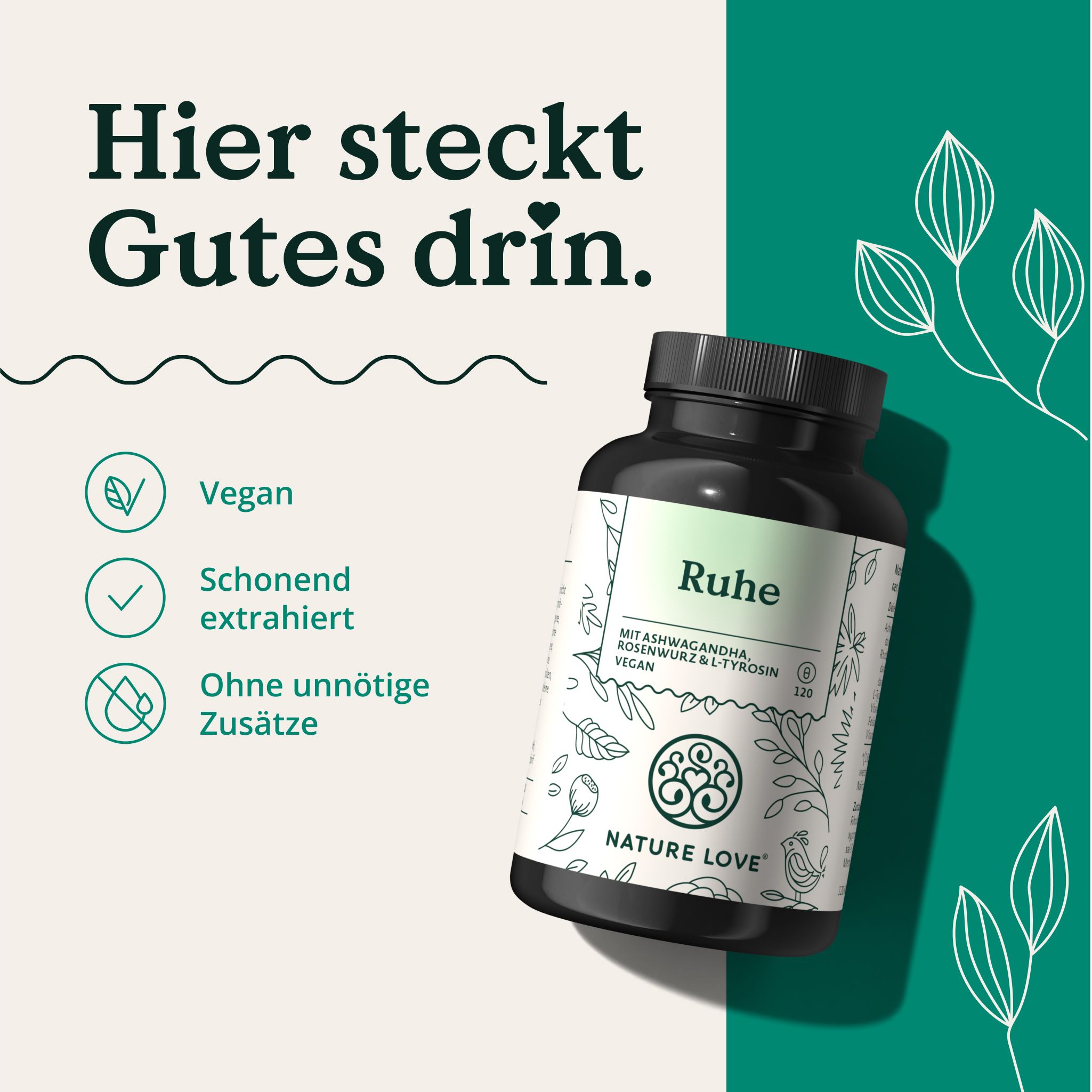 Flacone nero con etichetta bianca. Scritta: Ruhe, NATURE LOVE®. Vegano, delicatamente estratto, senza additivi inutili. 120 capsule.