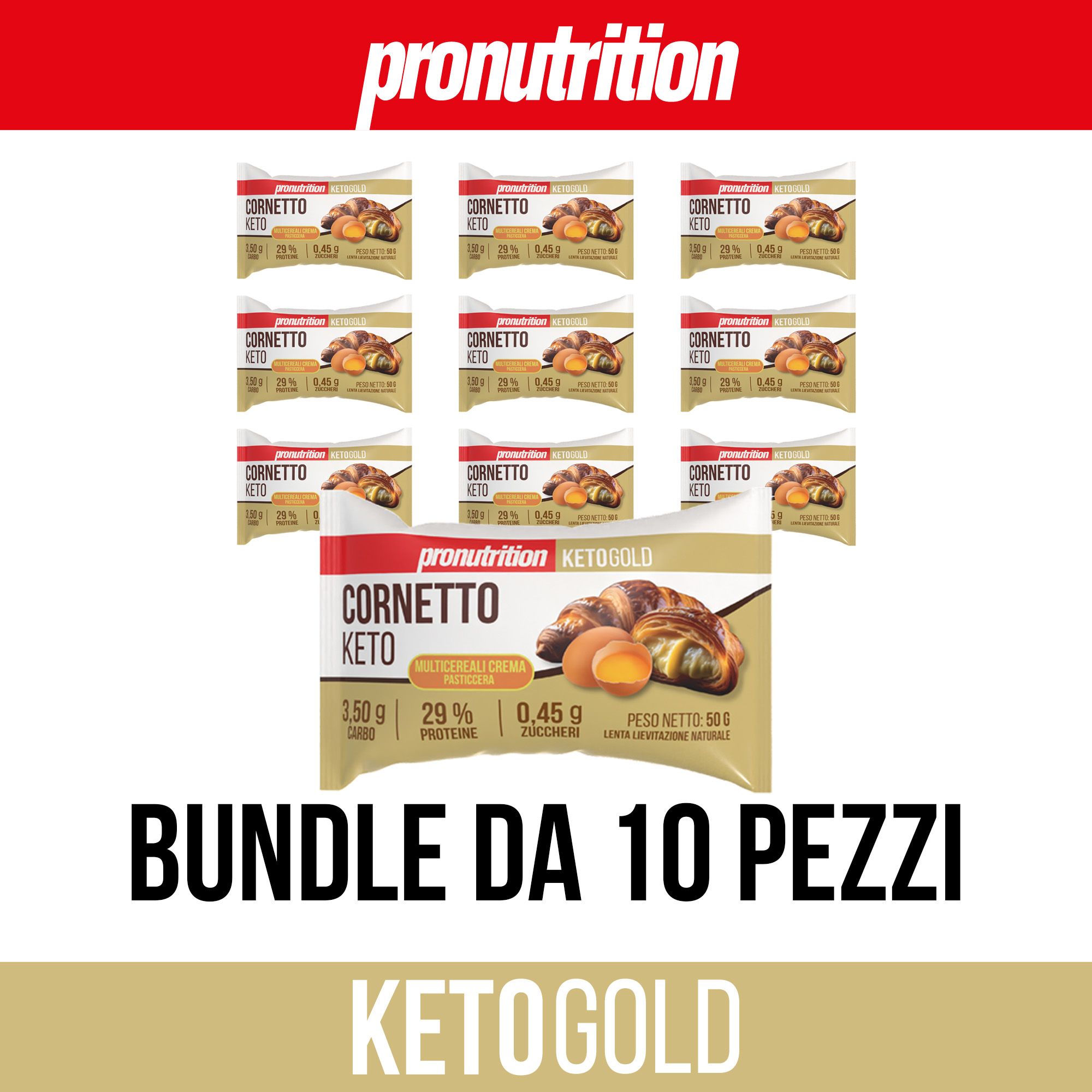 Confezione da 10 Cornetto Keto. Scritte: Pronutrition, Cornetto Keto, Bundle da 10 pezzi, Ketogold.