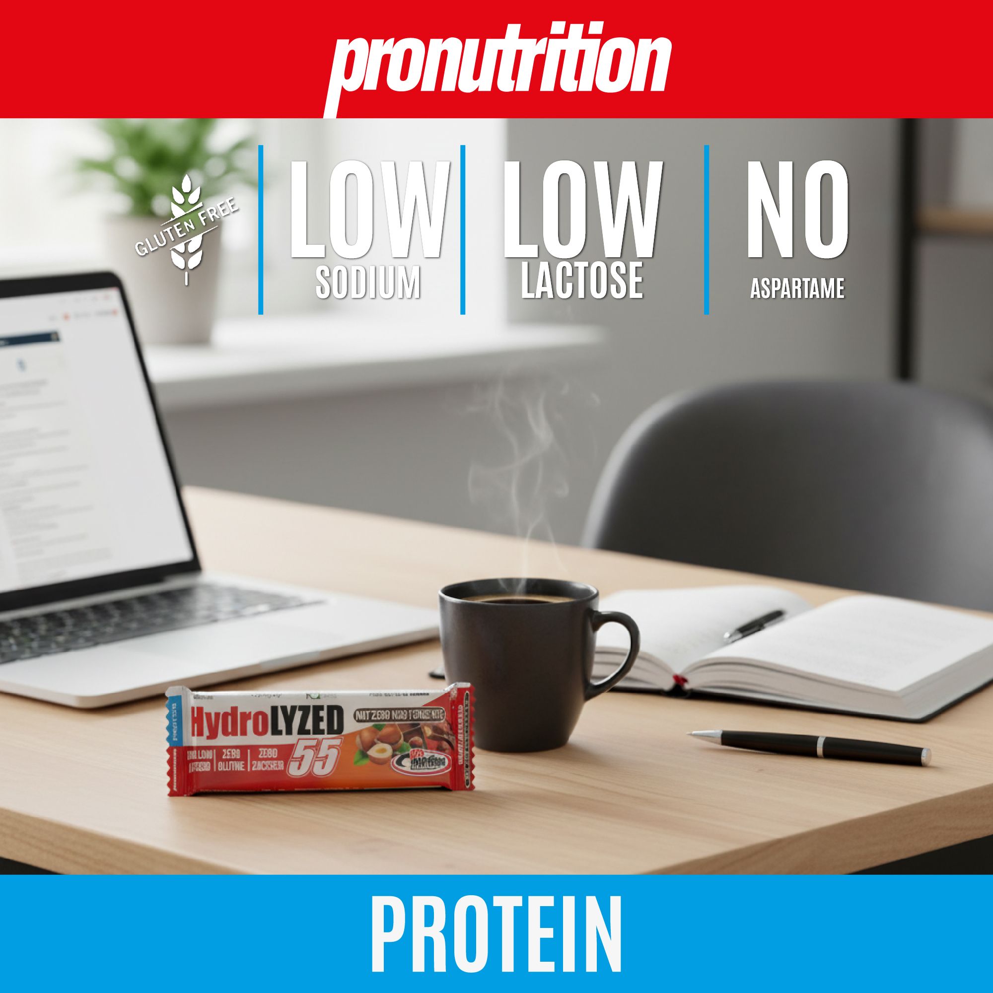Barretta proteica sul tavolo. Scritta: Hydrolyzed 55, Zero zuccheri, Senza glutine. Marchio: Pronutrition. Testo: Gluten Free, Low Sodium, Low Lactose, No Aspartame.