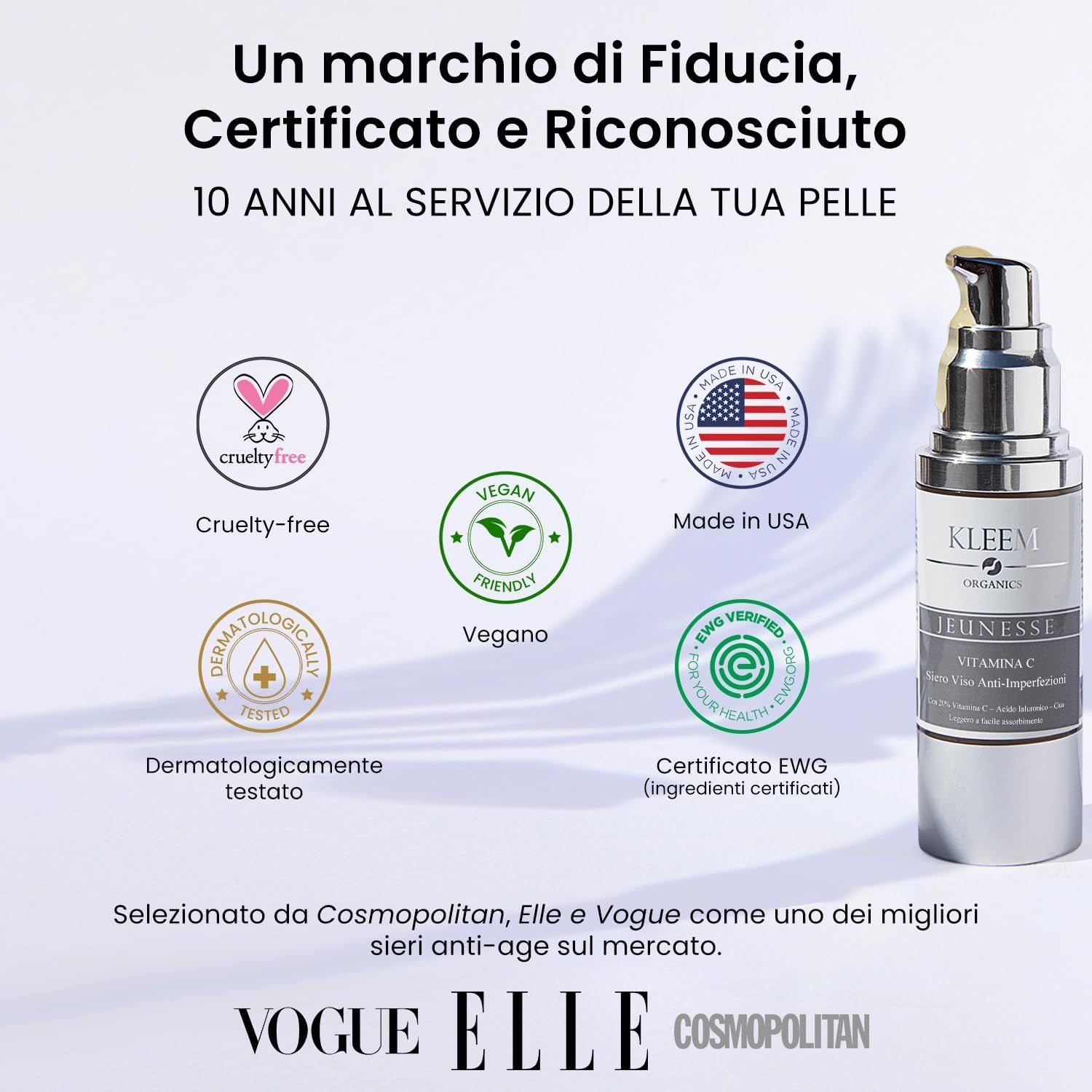 Siero alla vitamina C. Testo: Un marchio di fiducia, certificato e riconosciuto. Cruelty-free, Vegano, Made in USA.