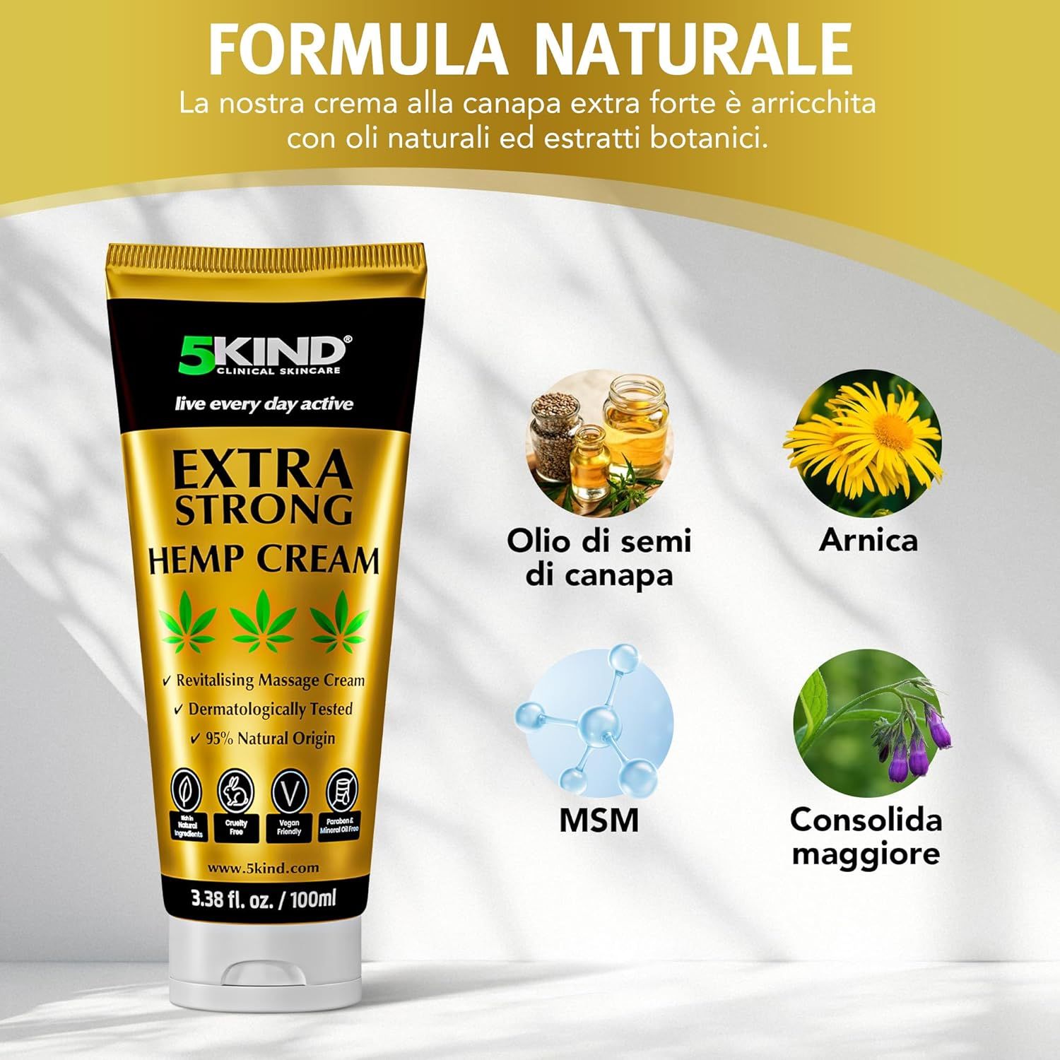 Tubo dorato con scritta: 5kind, Extra Strong Hemp Cream. Ingredienti: Olio di semi di canapa, arnica, MSM, consolida. Testo: Formula.