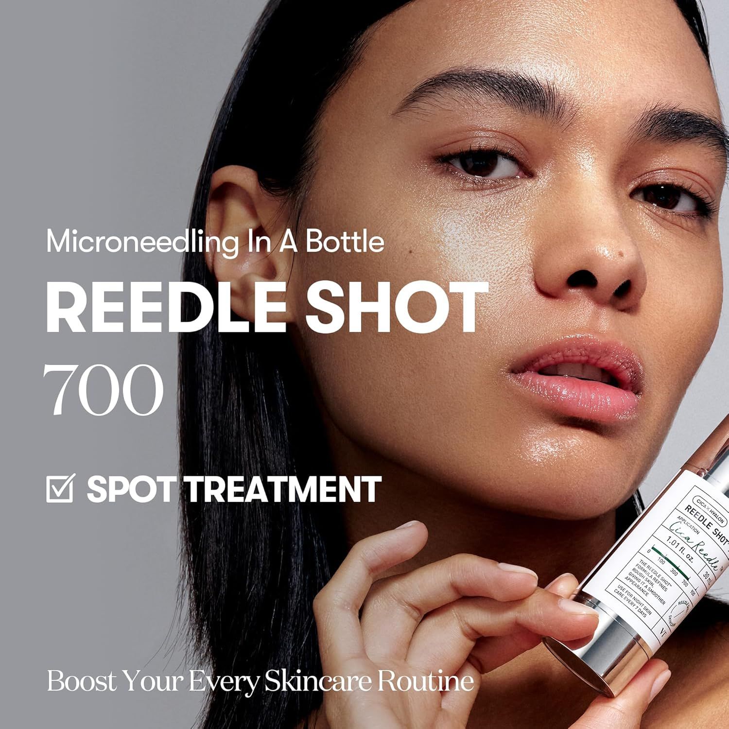 Volto di donna con prodotto. Testo: REEDLE SHOT 700, Spot Treatment. Flacone con tappo argentato.
