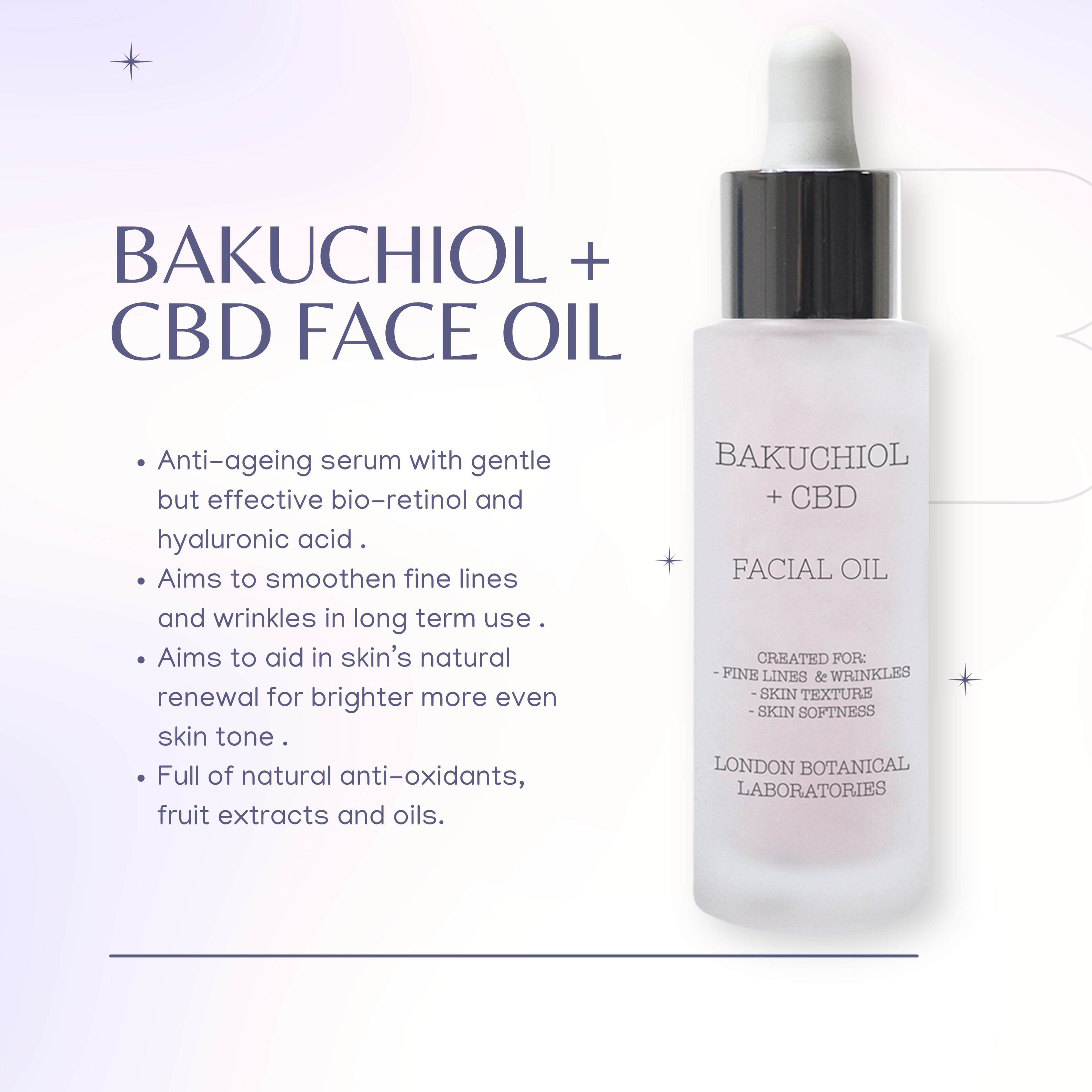 Flacone di olio per il viso con contagocce. Scritta: Bakuchiol + CBD, Facial Oil. Testo: Per linee sottili e rughe, texture della pelle, morbidezza della pelle.