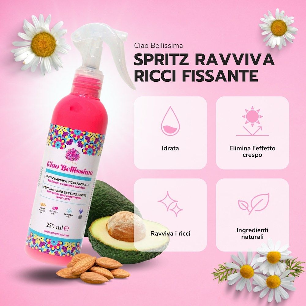 Flacone spray rosa con erogatore bianco. Testo: Ciao Bellissima, Spritz Ravviva Ricci Fissante. Immagini: avocado, mandorle, margherite.