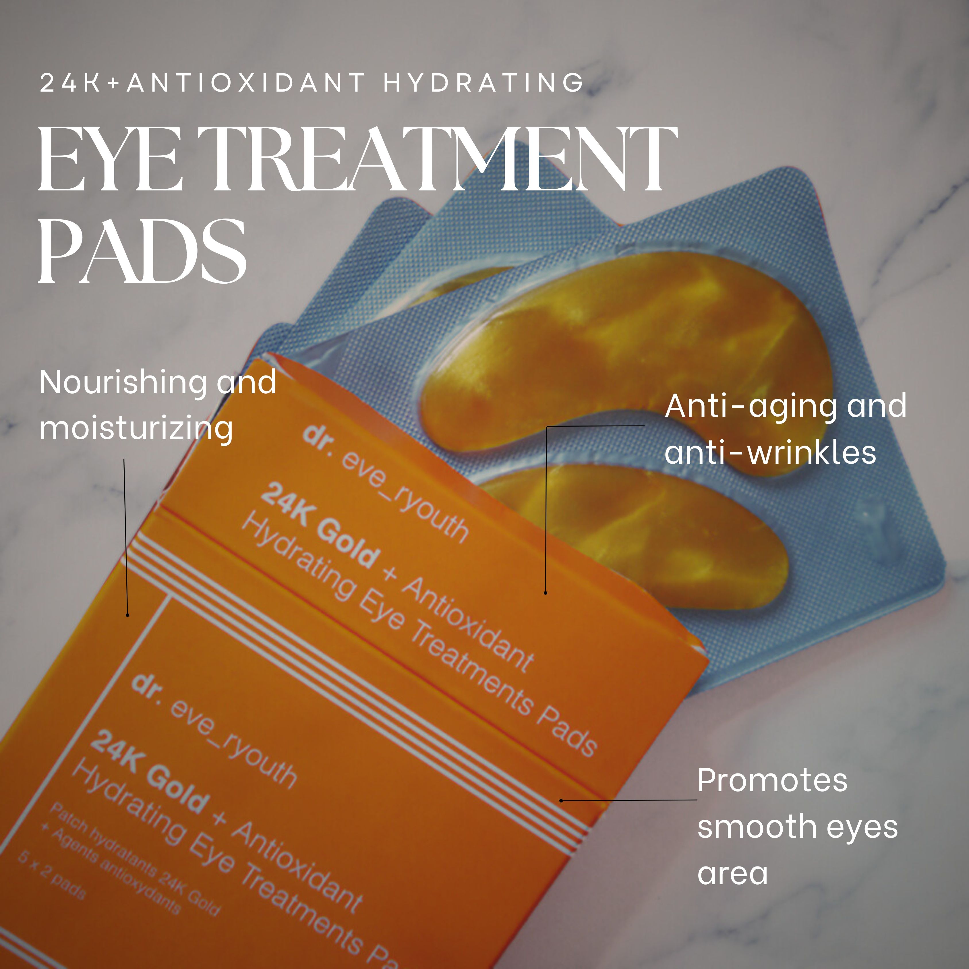 Scatola arancione e patch per occhi dorati in una confezione. Testo: "dr. eve_ryouth 24K Gold + Antioxidant Hydrating Eye Treatments Pads".