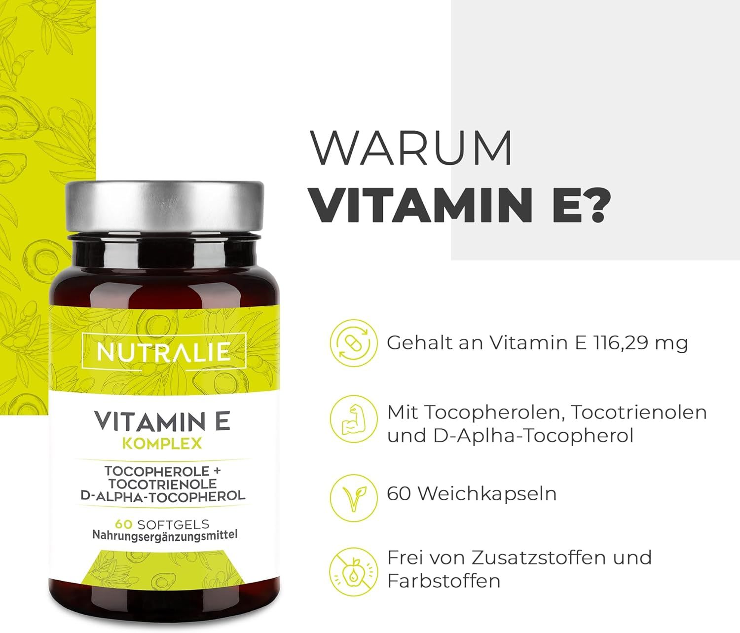 Flacone di Nutralie Vitamin E Kapseln. Testo: Vitamin E Komplex, 60 capsule. Informazioni su vitamina E, tocoferoli, tocotrienoli.
