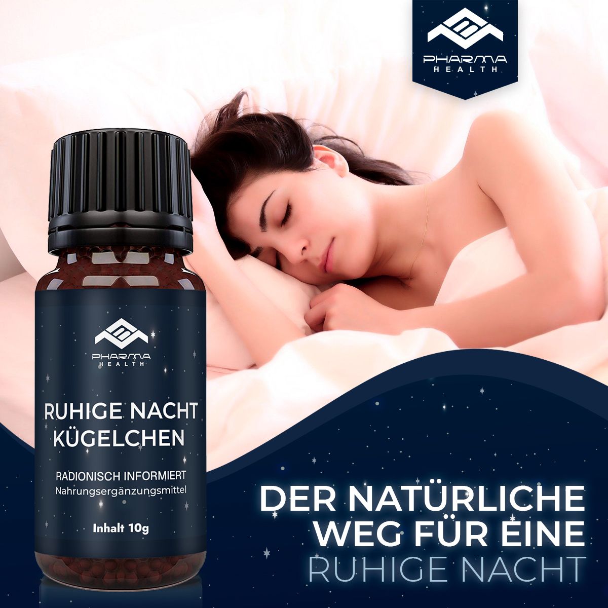 Flacone del prodotto accanto a donna che dorme. Scritta: Pharma Health, Ruhige Nacht Kügelchen. Testo: Il modo naturale per una notte tranquilla.