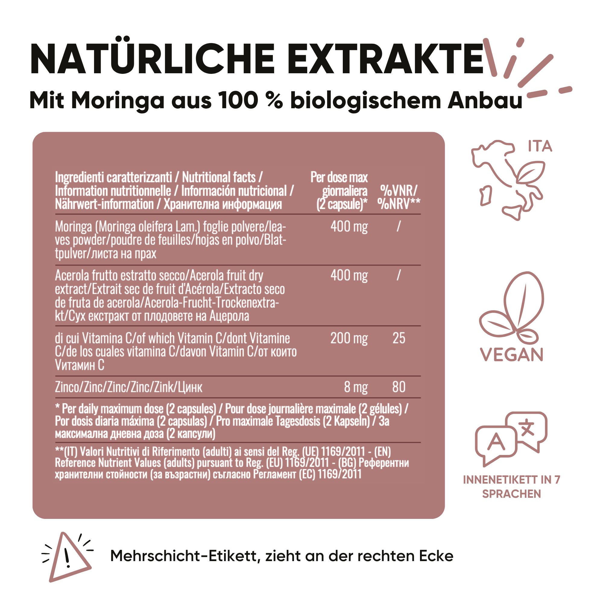Informazioni nutrizionali: Moringa, acerola, vitamina C, zinco. Vegano e in 7 lingue.
