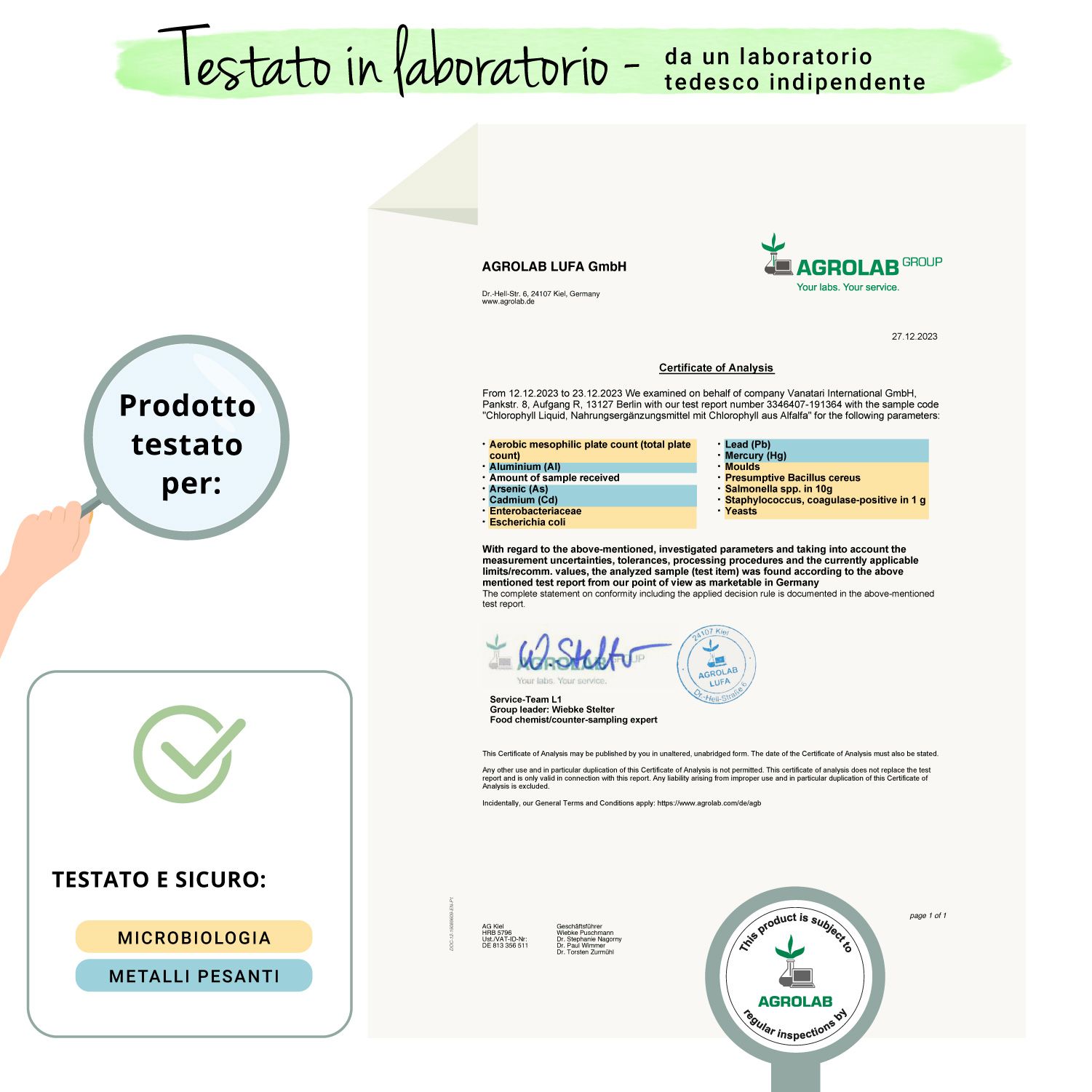 Rapporto di laboratorio di AGROLAB LUFA GmbH. Testato e sicuro: Microbiologia, metalli pesanti. Sigillo: Questo prodotto è soggetto a ispezione regolare.
