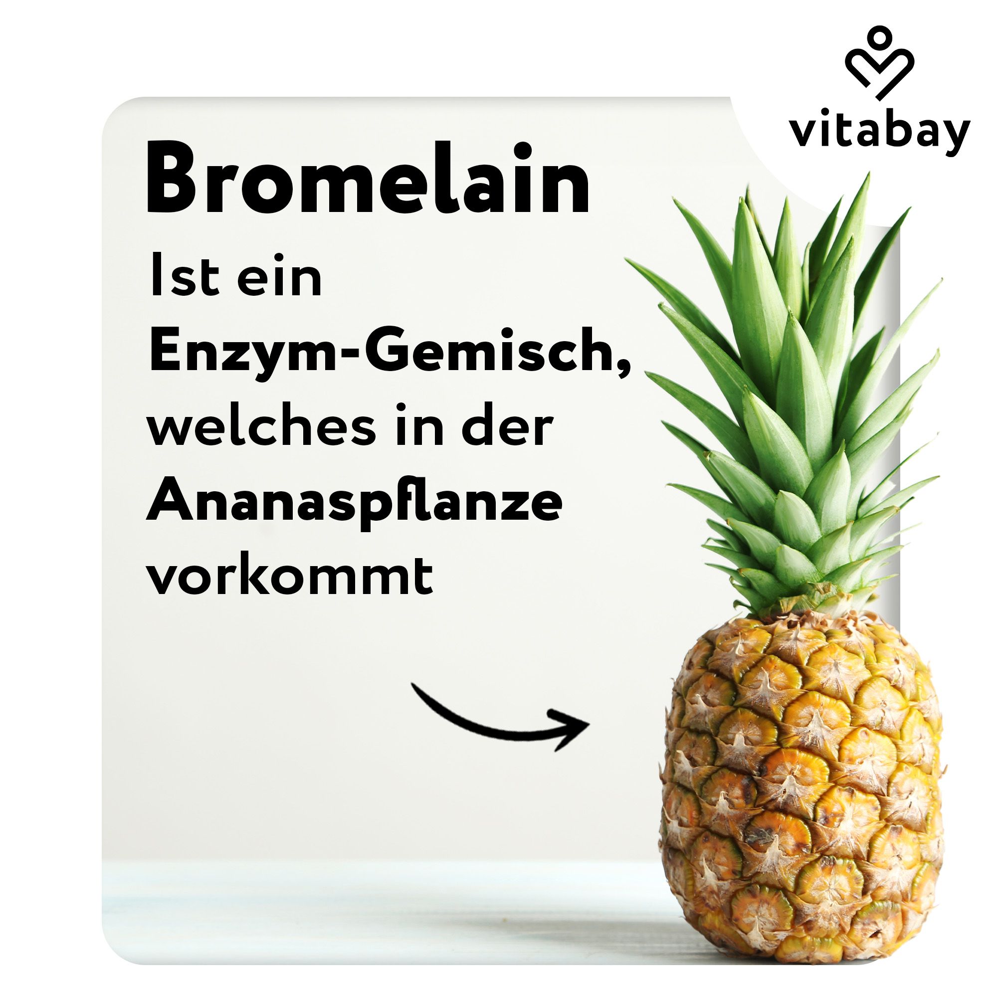 Ananas e testo: Bromelina, miscela enzimatica presente nell'ananas. Logo Vitabay.