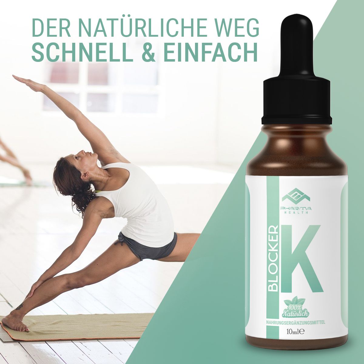 Flacone con contagocce accanto a una donna che fa yoga. Testo: Il modo naturale veloce e facile. K Blocker, Pharma Health, 100% naturale.