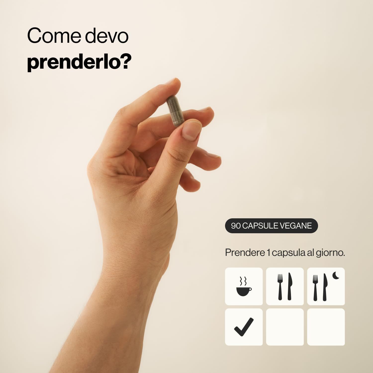 Mano con capsula. Testo: 90 CAPSULE VEGANE. Simboli per l'assunzione.