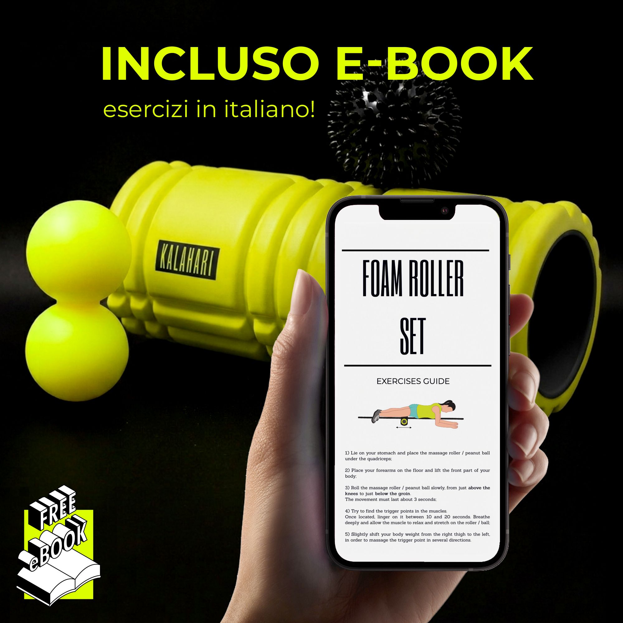 Rullo fasciale giallo, pallina doppia, pallina con aculei e smartphone con guida esercizi.