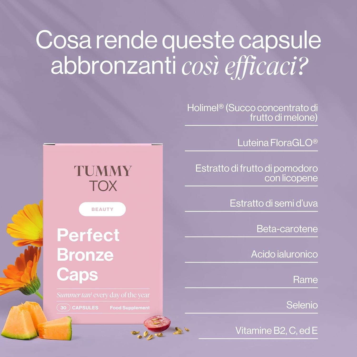 Scatola rosa con 'Tummy Tox Perfect Bronze Caps'. Ingredienti: Holimel, Luteina, Estratto di pomodoro, Estratto di semi d'uva, Beta-carotene, Acido ialuronico.