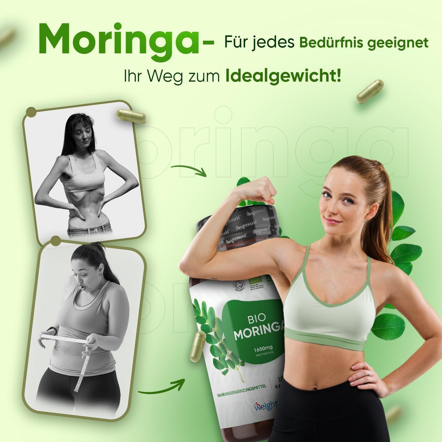 Una donna posa accanto a una bottiglia di capsule di moringa bio. Immagini prima-dopo a sinistra. Testo: Moringa - Adatto a ogni esigenza. Il tuo percorso verso il peso ideale!