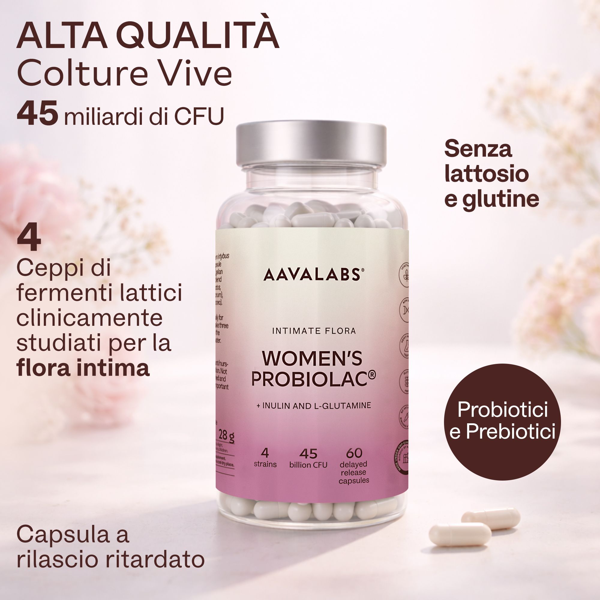 Flacone con capsule. Testo: AAVALABS, Women's Probiolac. 45 miliardi UFC, senza lattosio e glutine.