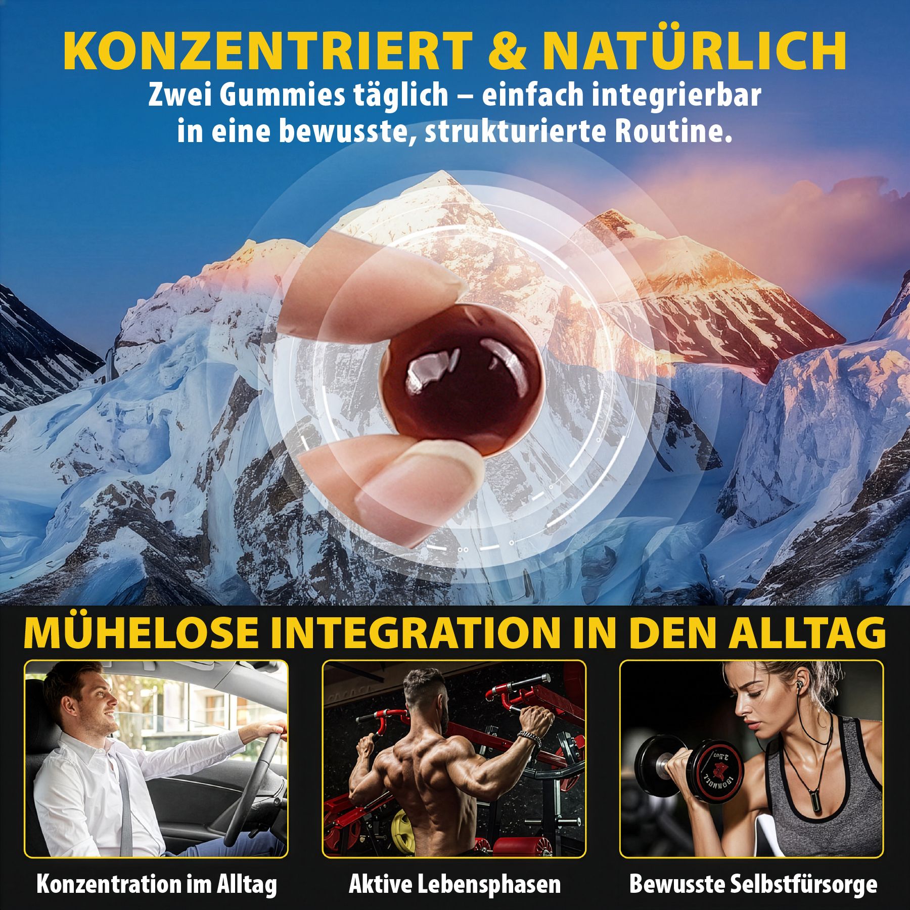 Primo piano di due caramelle gommose. Sfondo: montagne. Testo: Due caramelle gommose al giorno - facilmente integrabili in una routine consapevole.