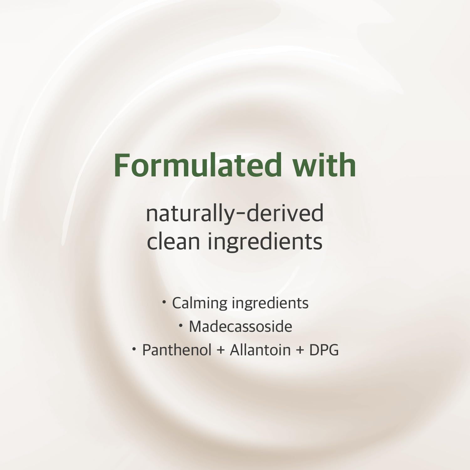 Testo: Formulato con ingredienti puliti di origine naturale. Ingredienti lenitivi, Madecassoside, Pantenolo + Allantoina + DPG.