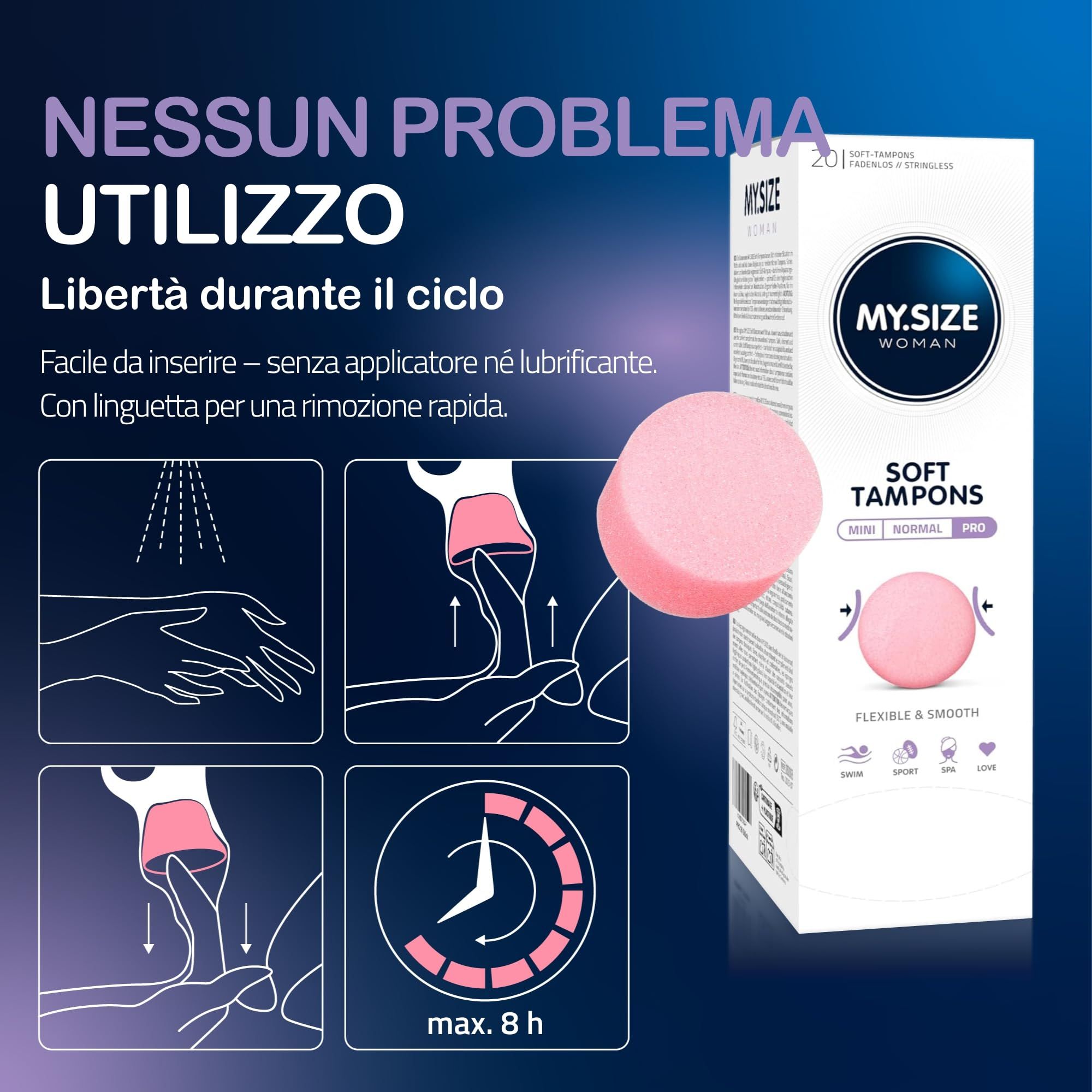 Utilizzo dei tamponi morbidi MY.SIZE Woman Pro. Inserimento facile, fino a 8 ore di utilizzo.