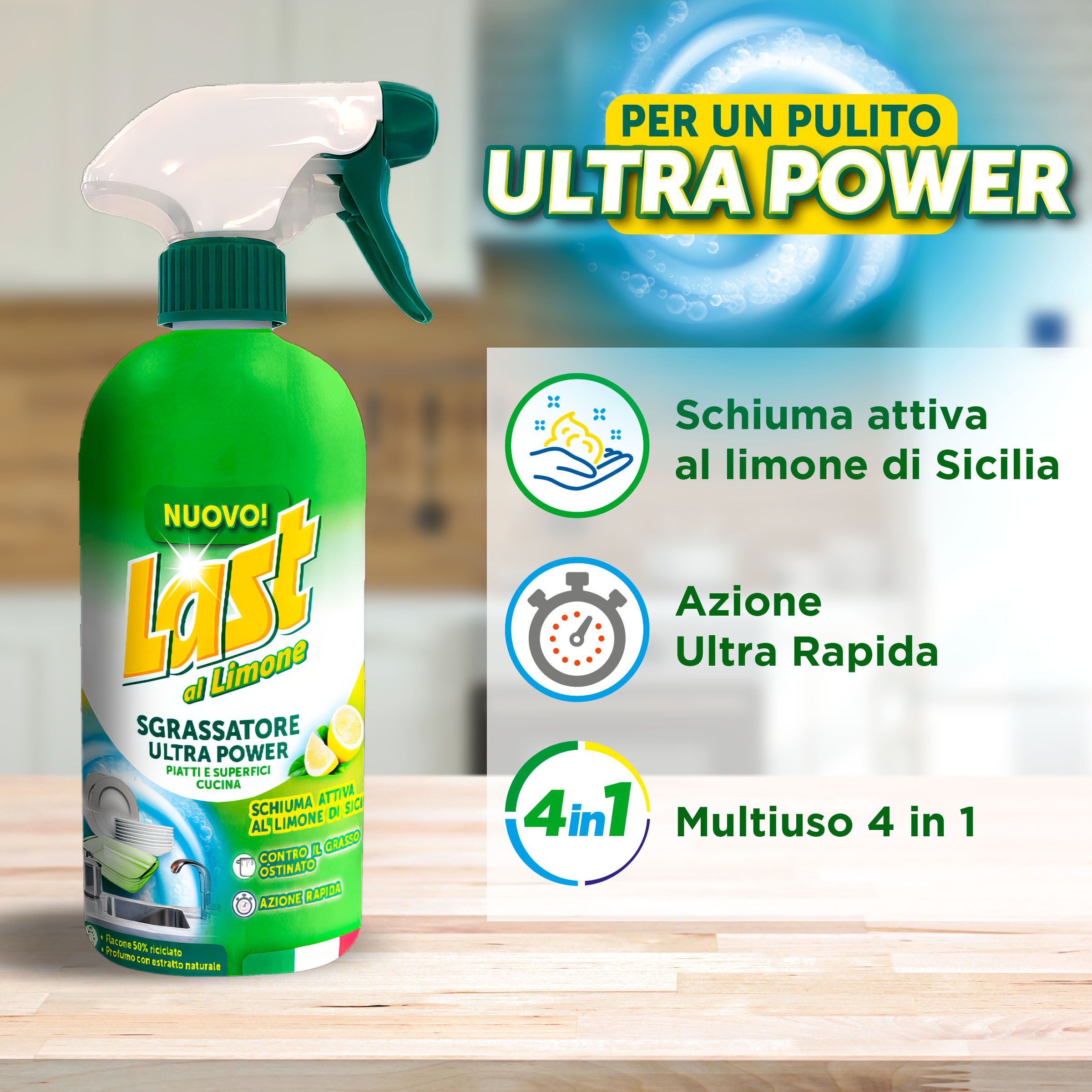 Flacone spray verde con erogatore bianco. Testo: Last al limone, Sgrassatore Ultra Power, 4 in 1. Scritto: Schiuma attiva al limone di Sicilia.