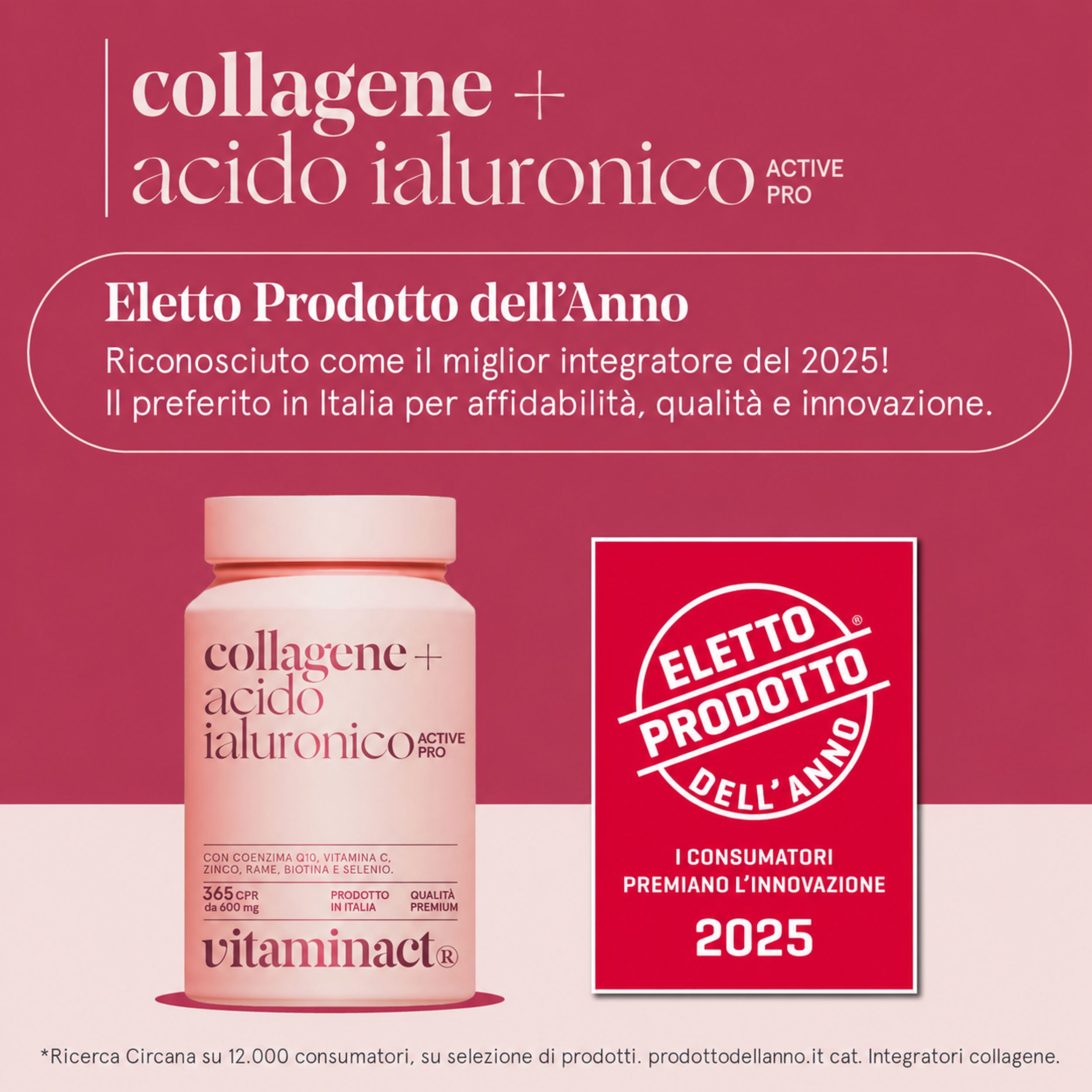 Flacone di integratori di collagene e acido ialuronico. Premio 'Prodotto dell'Anno 2025'.