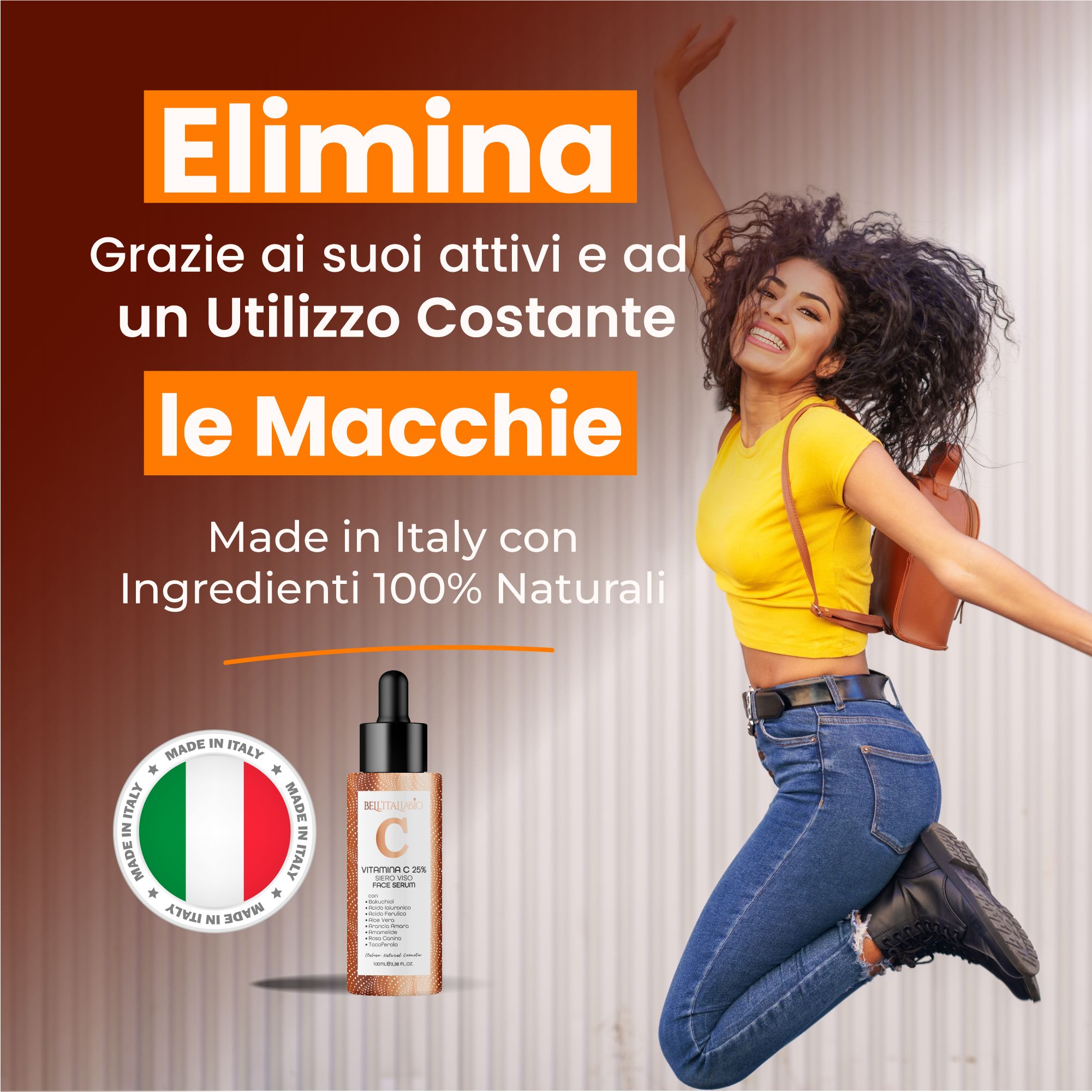 Donna che salta. Flacone di siero. Testo: Elimina le macchie, Made in Italy, ingredienti 100% naturali. Logo: Made in Italy.