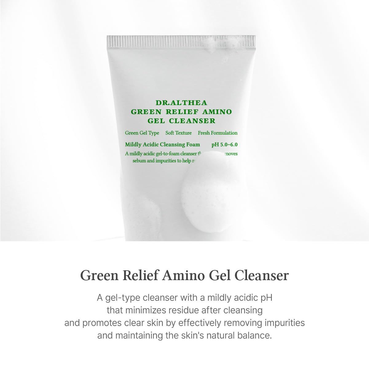 Prodotto in tubo bianco. Scritta: Dr. Althea Green Relief Amino Gel Cleanser. Gel-type, pH 5.0-6.0. Testo sulla pulizia.