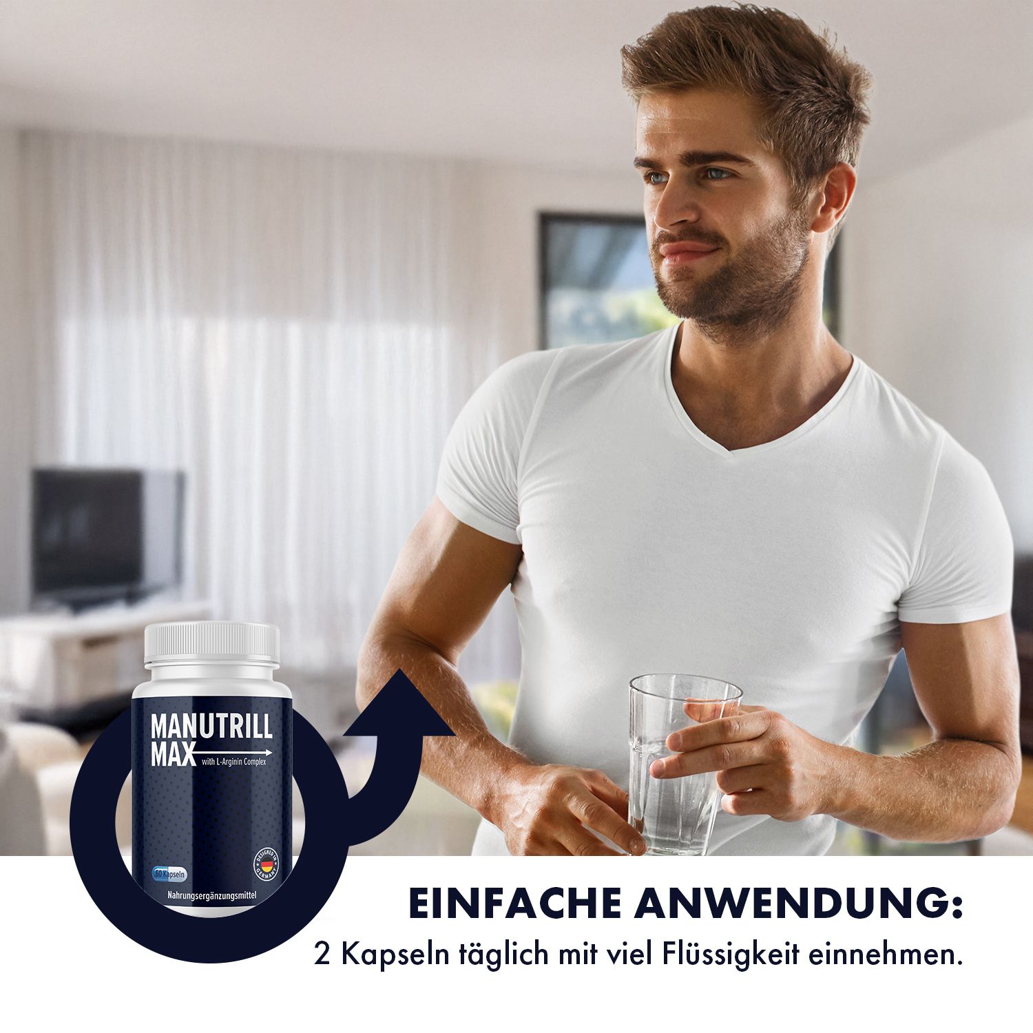 Uomo tiene bicchiere d'acqua. Flacone MANUTRILL MAX with L-Arginin Complex. Testo: USO SEMPLICE: Assumere 2 capsule al giorno con molto liquido.