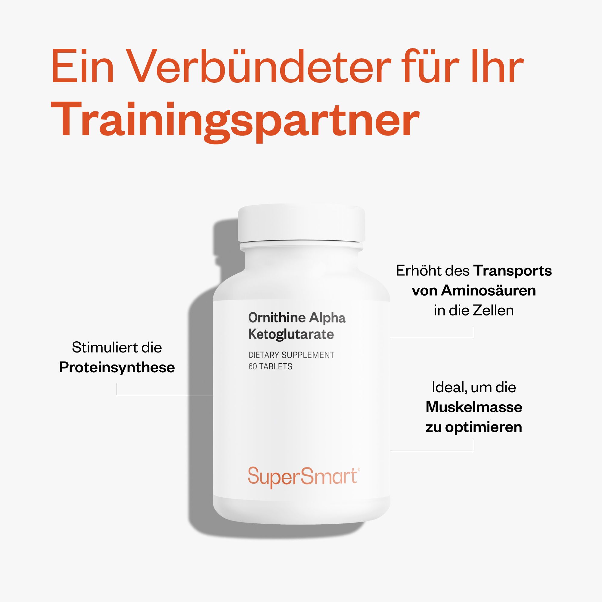 Flacone bianco di Ornithine Alpha Ketoglutarate, 60 compresse. Logo SuperSmart. Testo: Stimola la sintesi proteica, aumenta gli aminoacidi.