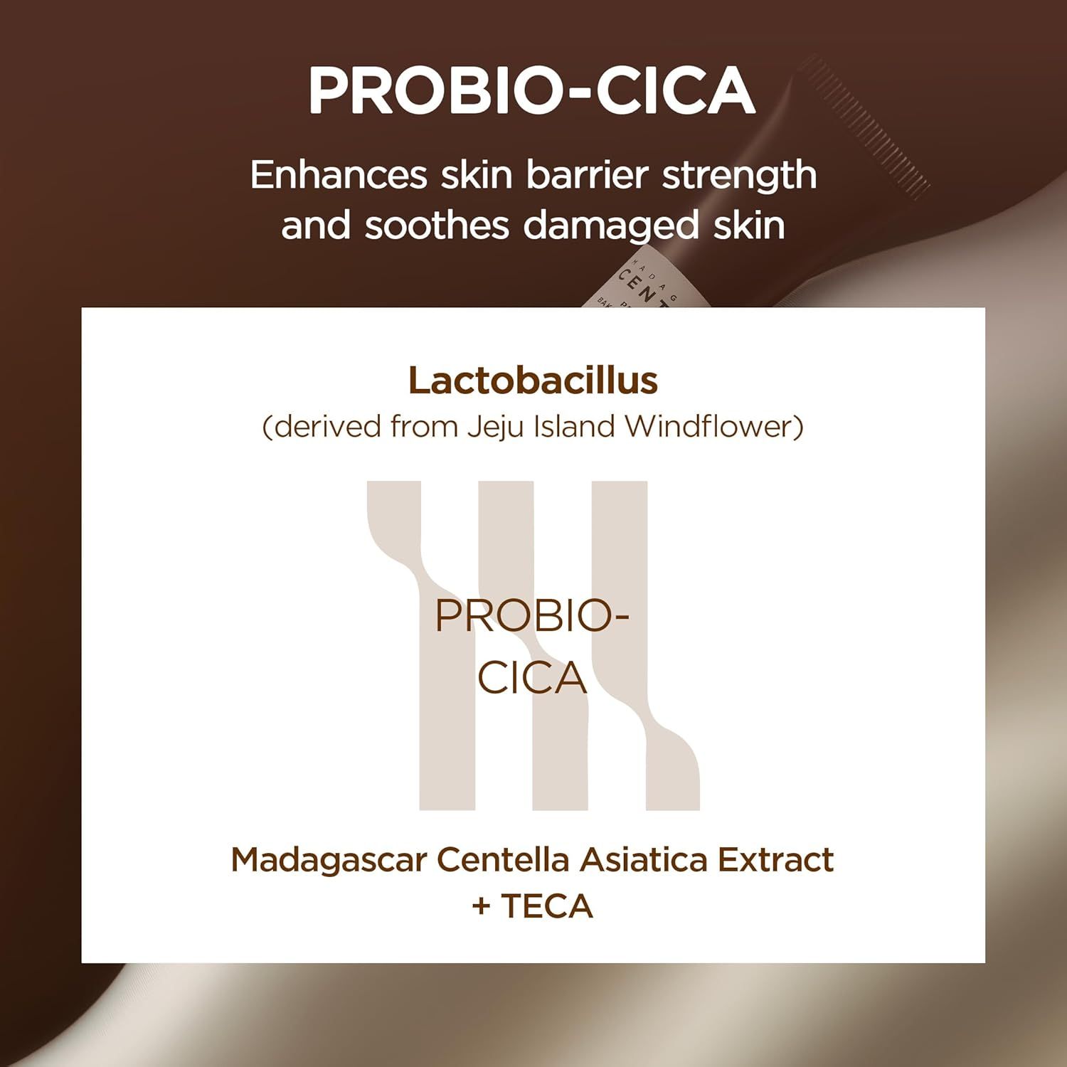 Testo: PROBIO-CICA. Contiene Lactobacillus e Madagascar Centella Asiatica Extract + TECA. Per barriera cutanea e lenitivo.