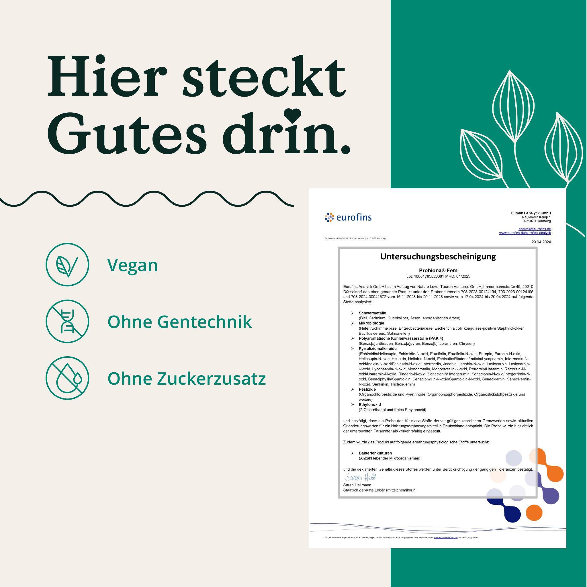 Documento di certificazione Eurofins. Testo: Vegano, Senza OGM, Senza zuccheri aggiunti. Testo: C'è del buono qui dentro.