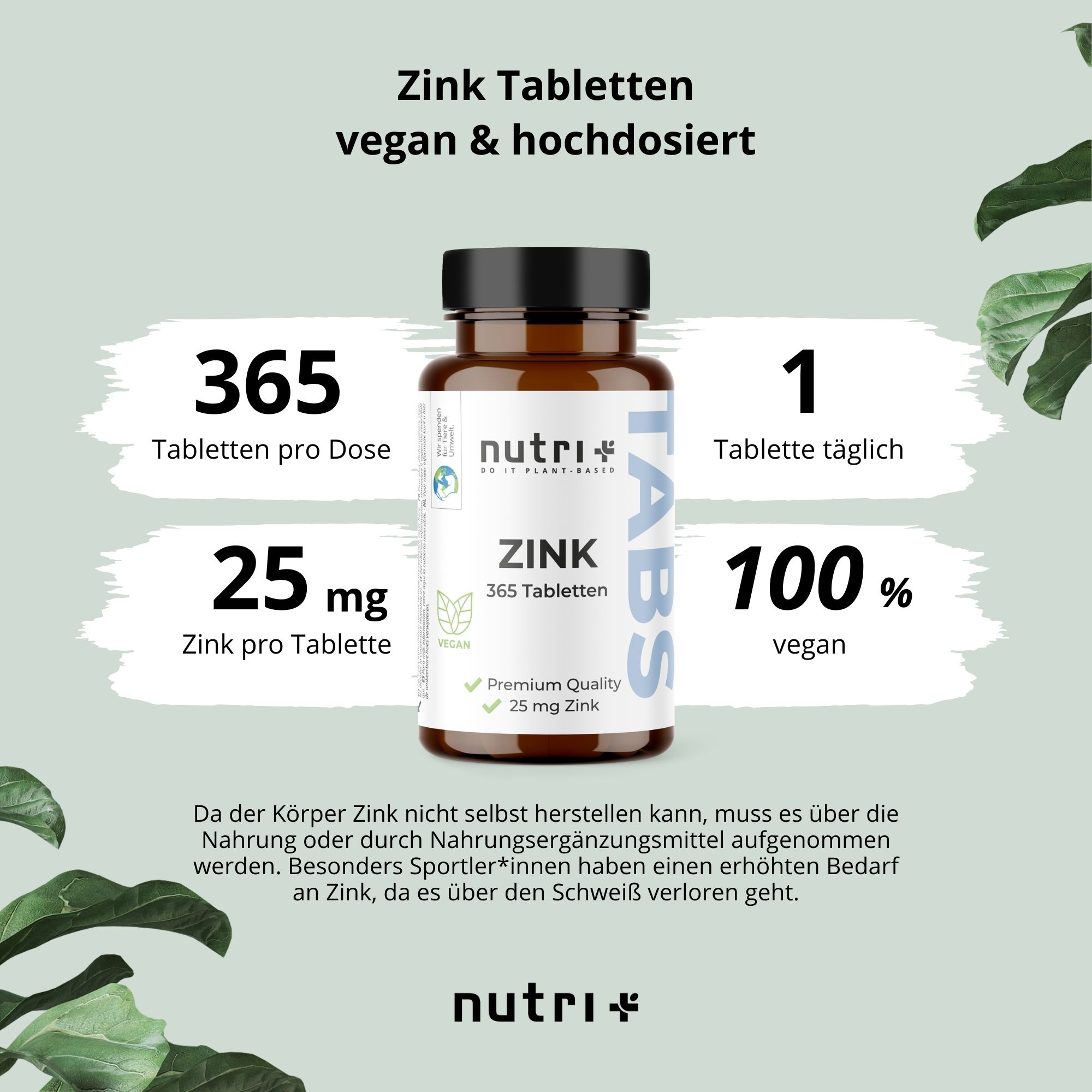 Immagine del prodotto: nutri+ Zink compresse. Testo: 365 compresse per dose, 25 mg zinco per compressa, 1 compressa al giorno, 100% vegano.
