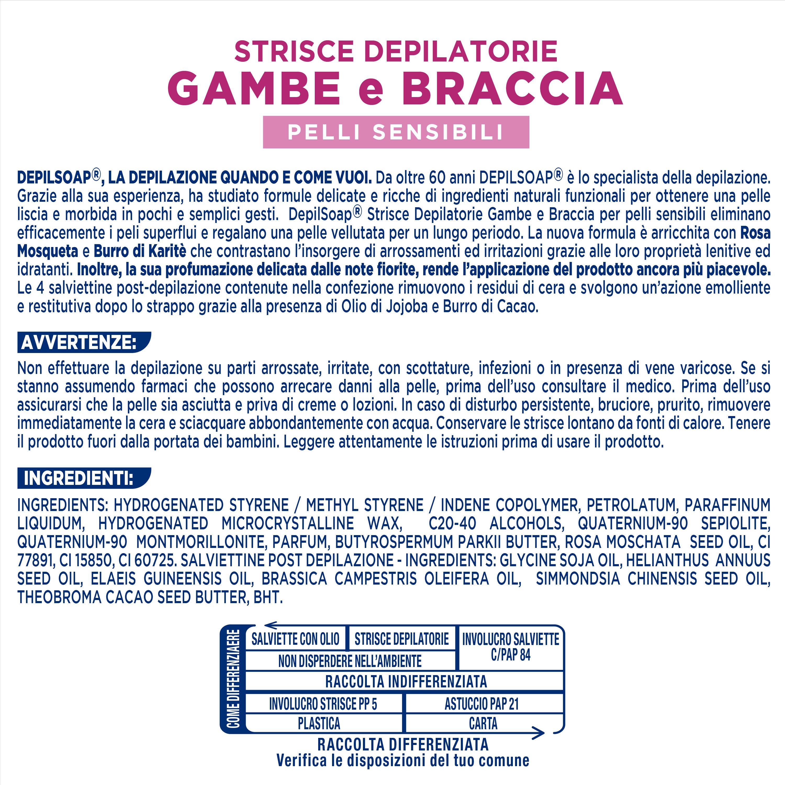 Testo: ingredienti, avvertenze, informazioni sullo smaltimento. Nome prodotto: Strisce Depilatorie Gambe e Braccia.