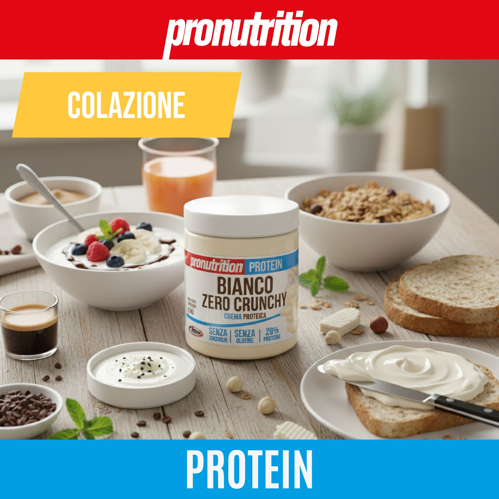 Prodotto su un tavolo con ingredienti per la colazione. Scritta: Pronutrition, Protein, Bianco Zero Crunchy. Altri prodotti: cereali, caffè, toast.