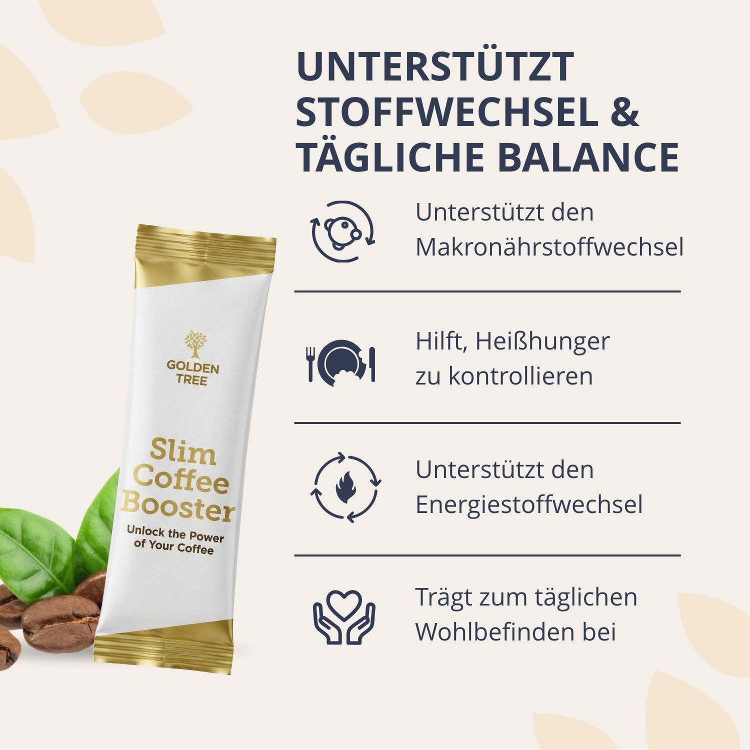 Golden Tree Slim Coffee Booster supporta il metabolismo e l'equilibrio quotidiano.