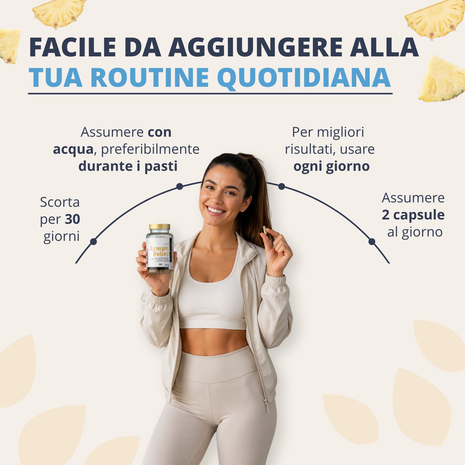 Donna integra Lymph Relief nella sua routine quotidiana, con decorazione di ananas.