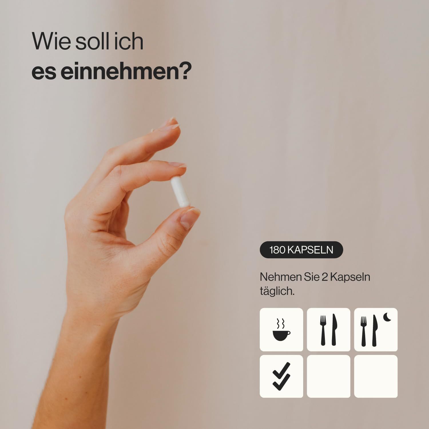 Mano che tiene una capsula bianca. Testo: 180 capsule. Assumere 2 capsule al giorno. Simboli dei pasti.