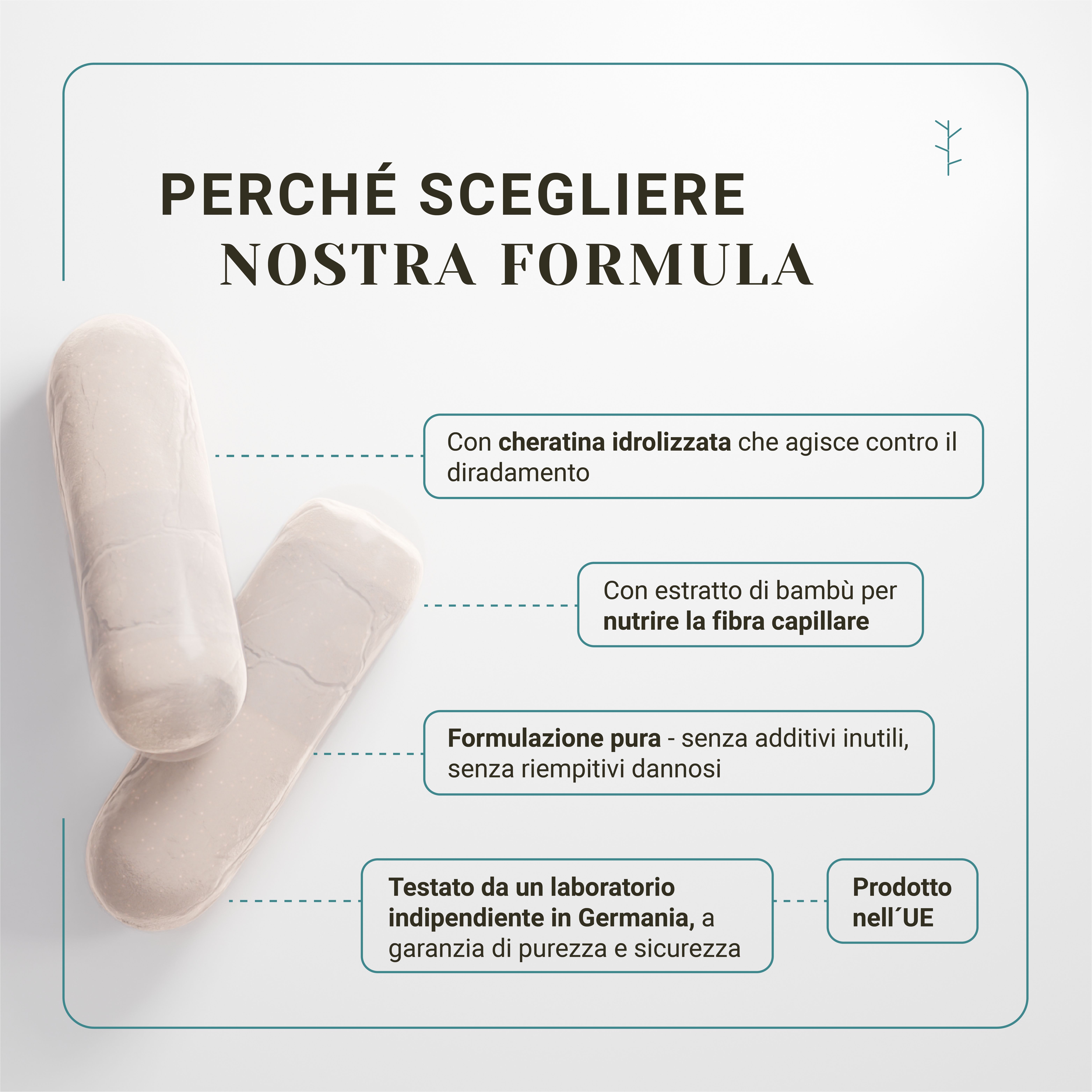 Due capsule. Testo: Perché scegliere la nostra formula? Con cheratina, estratto di bambù, formulazione pura, prodotto nell'UE.